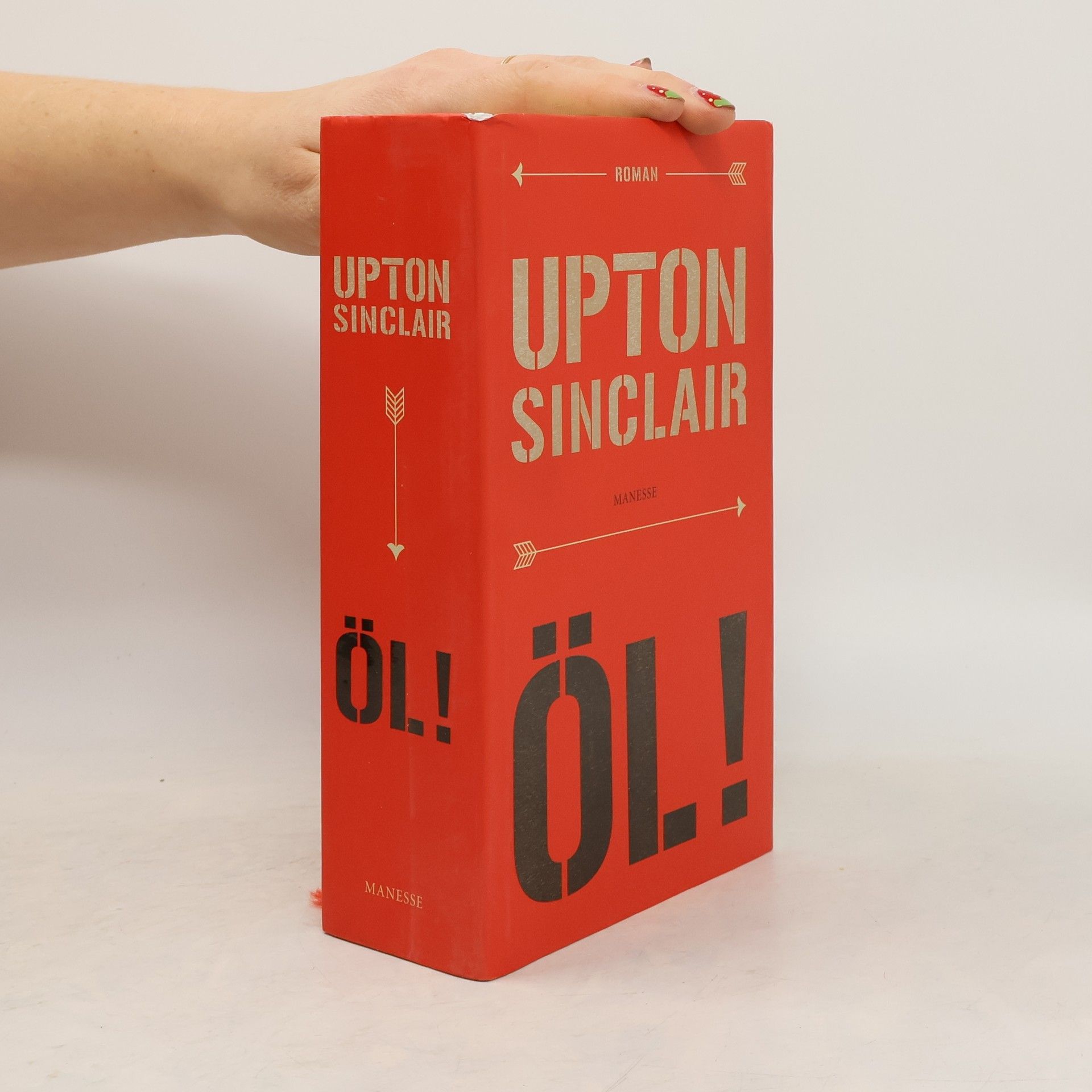 Upton Sinclair Öl!