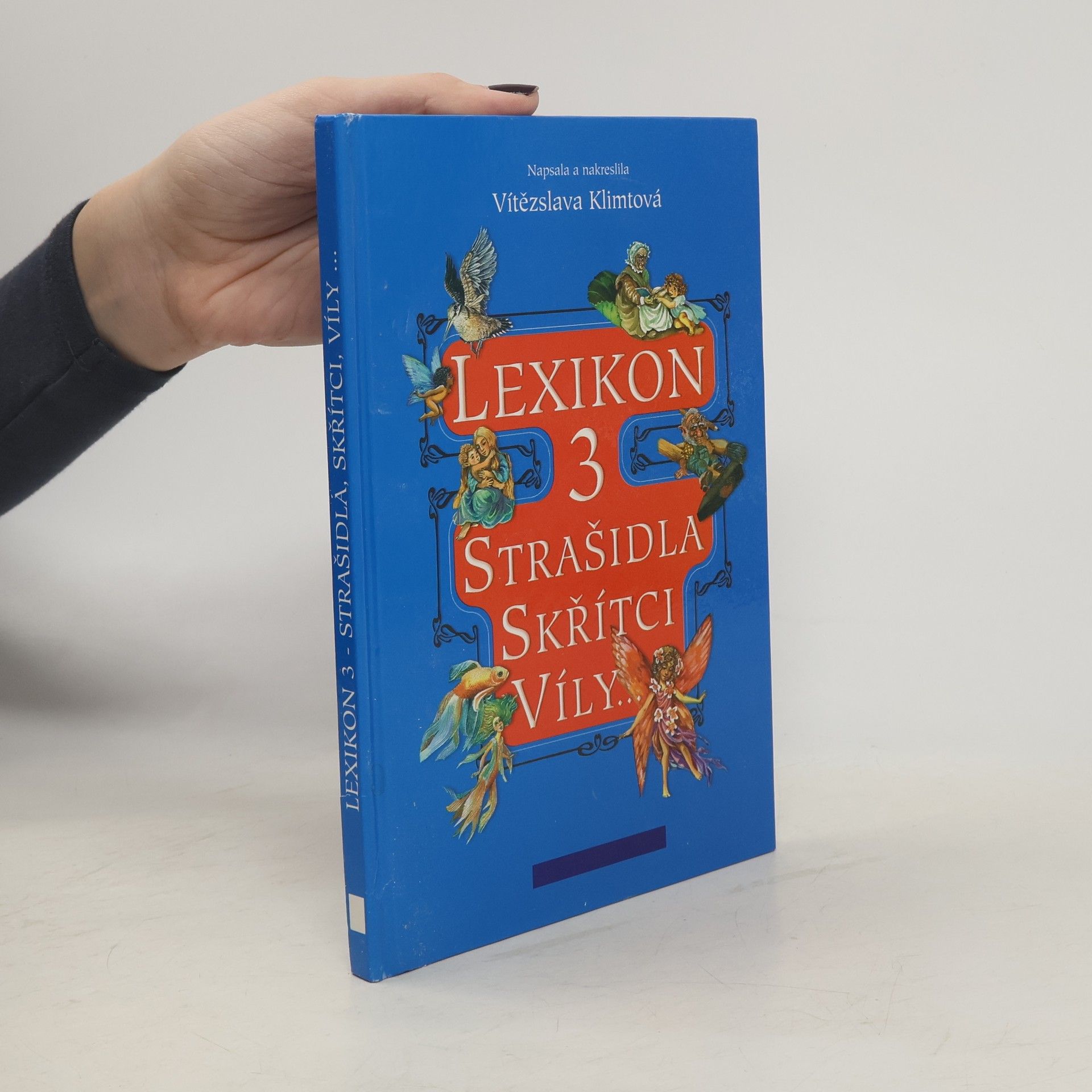 Vítězslava Klimtová Lexikon 3. Strašidla, skřítci, víly...