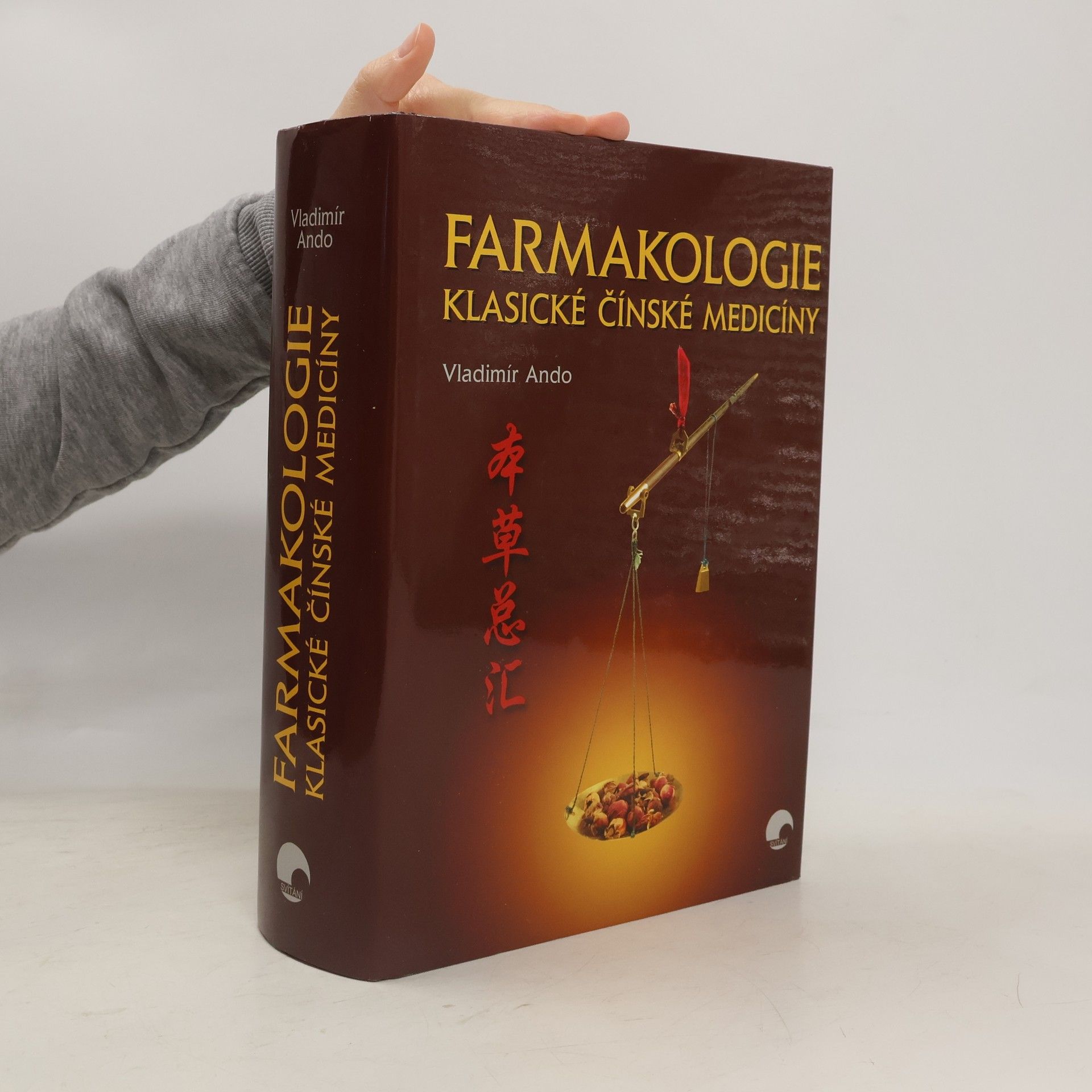 Vladimír Ando Farmakologie klasické čínské medicíny