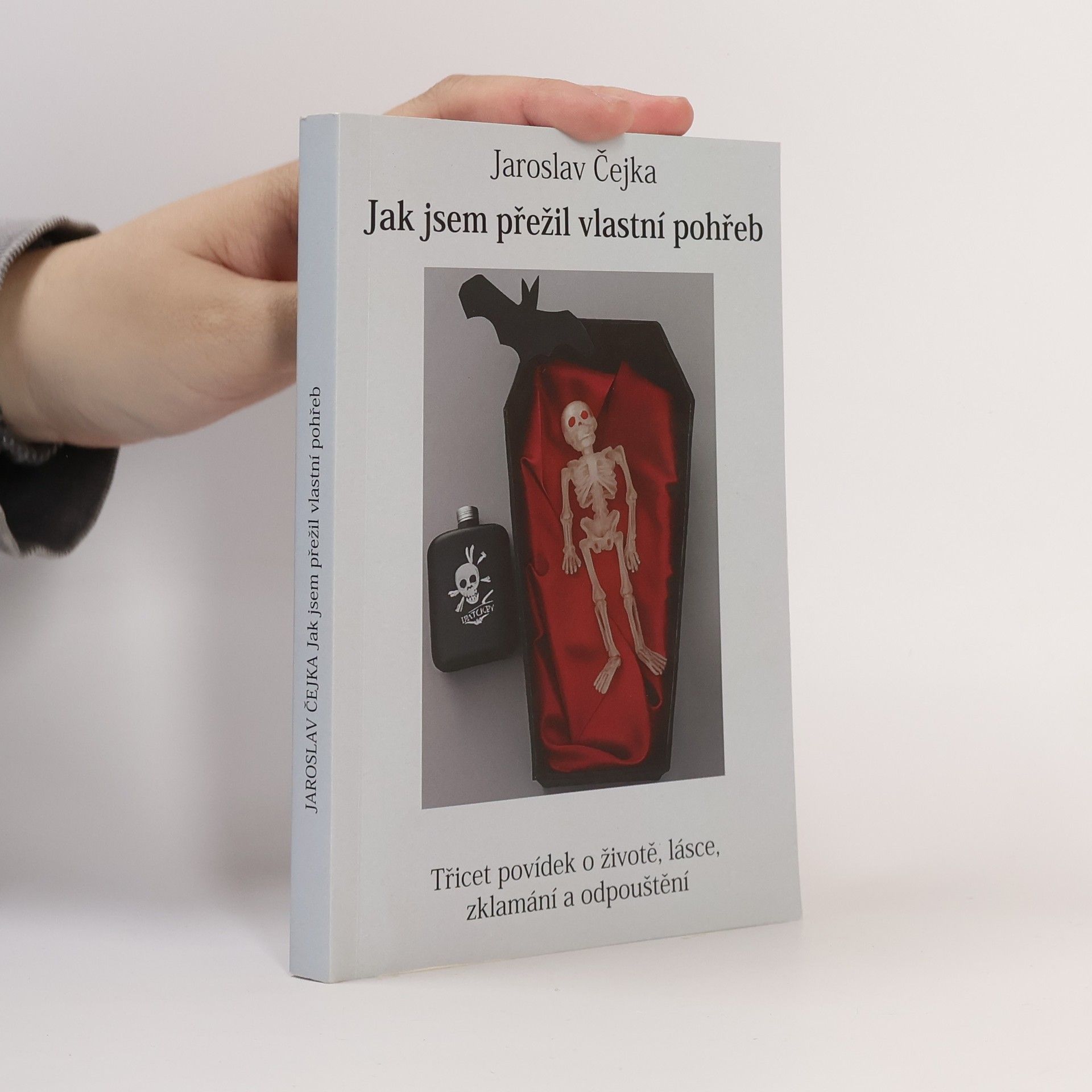 Jak jsem přežil vlastní pohřeb