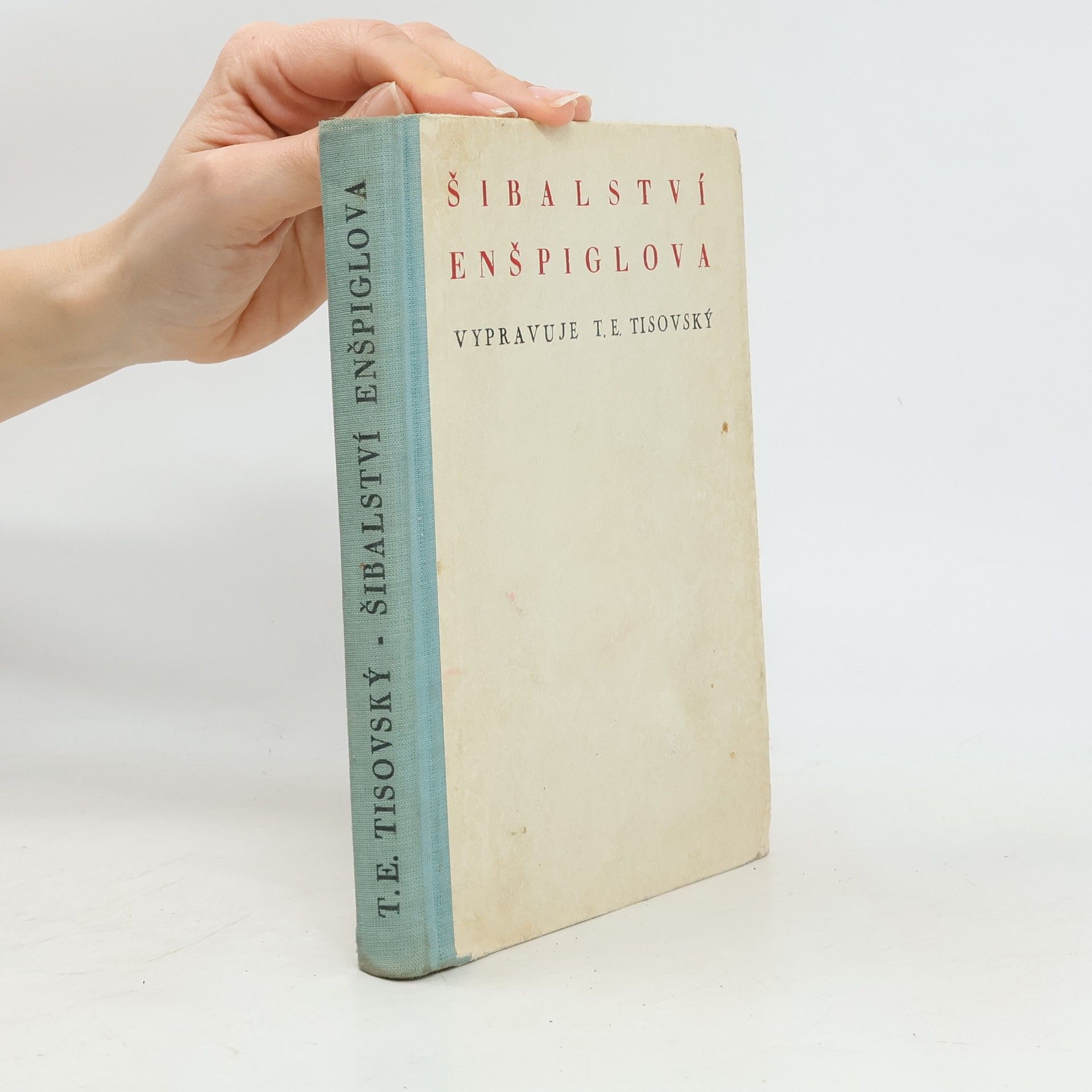 T. E. Tisovský Šibalství Enšpiglova