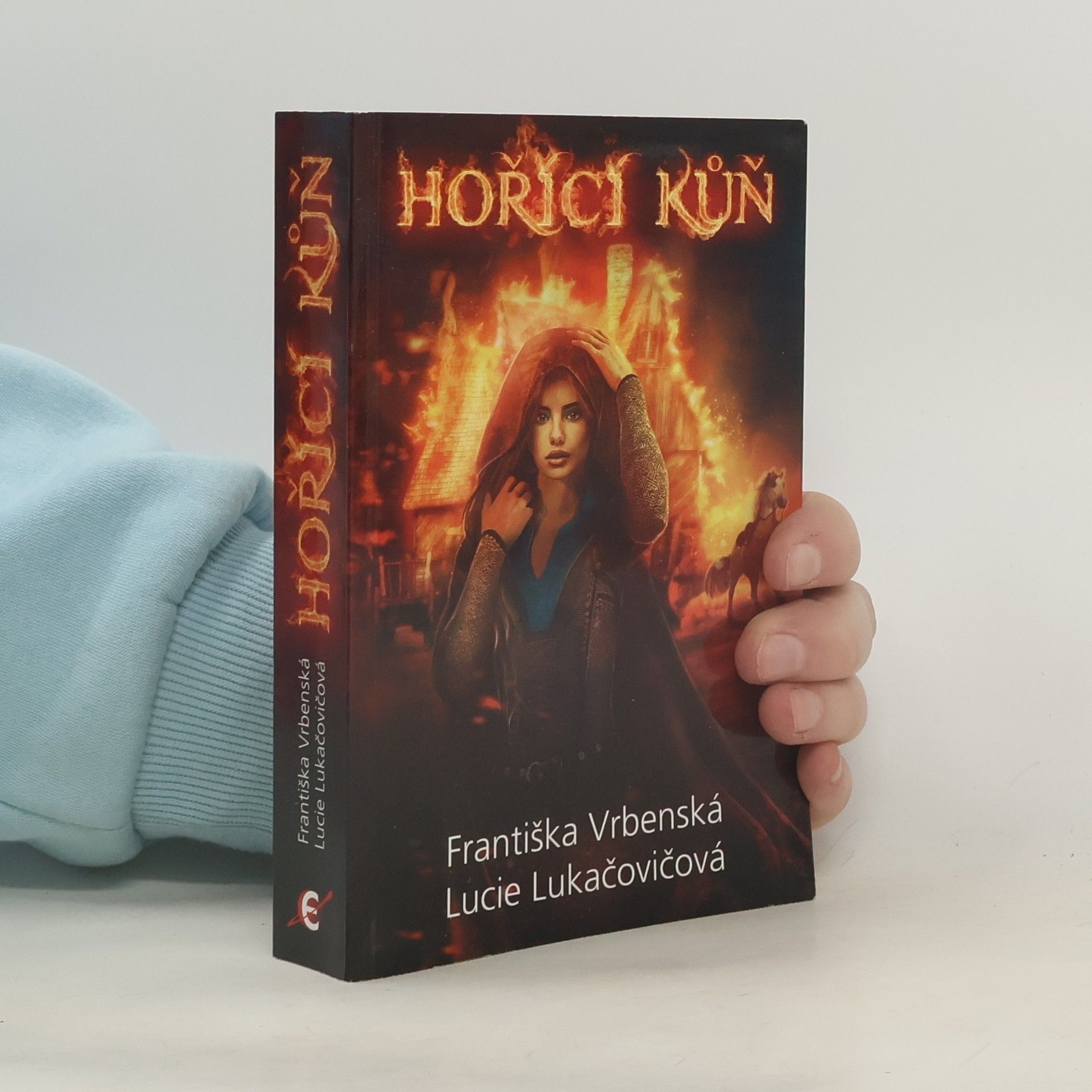 Františka Vrbenská Hořící kůň