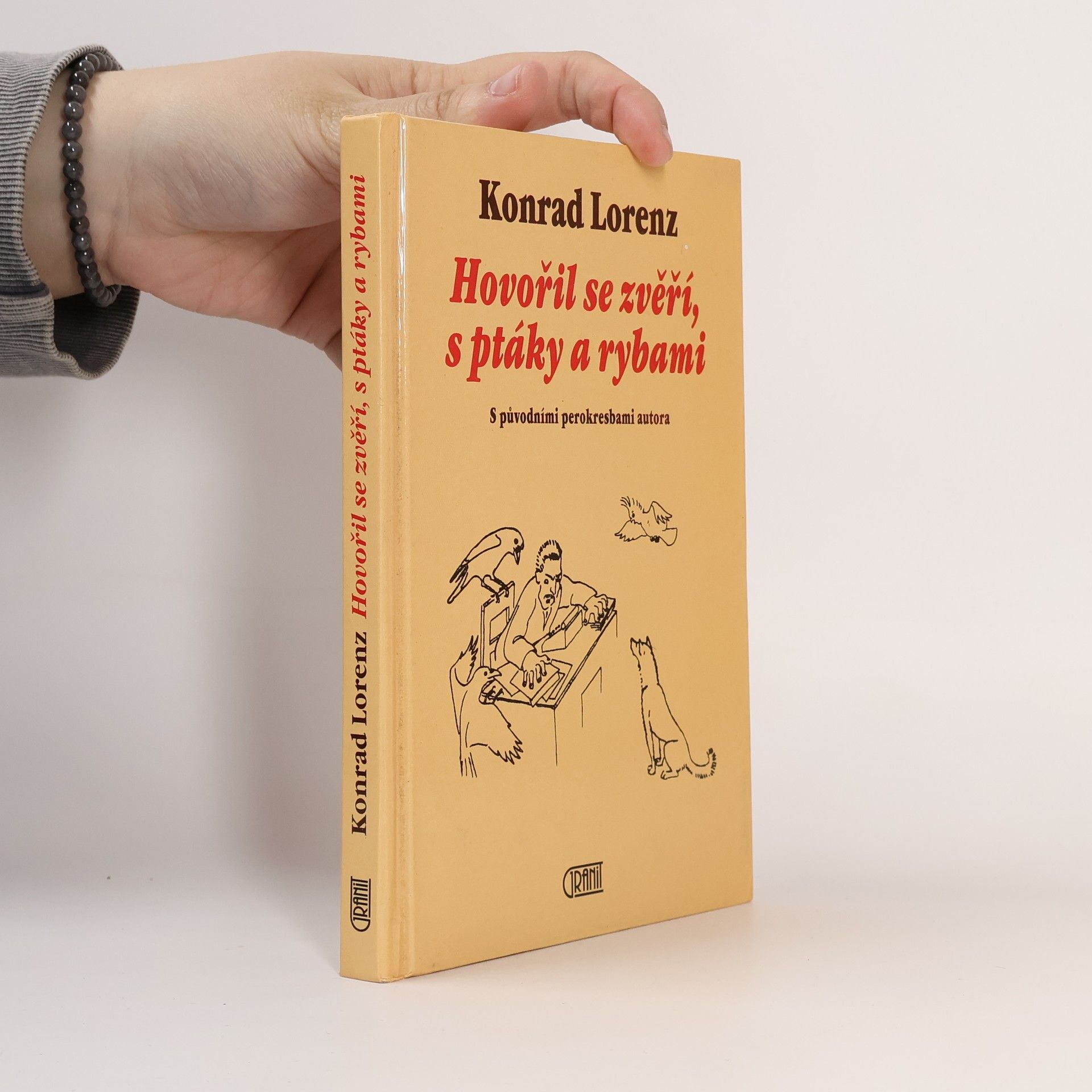 Konrad Lorenz Hovořil se zvěří, s ptáky a rybami