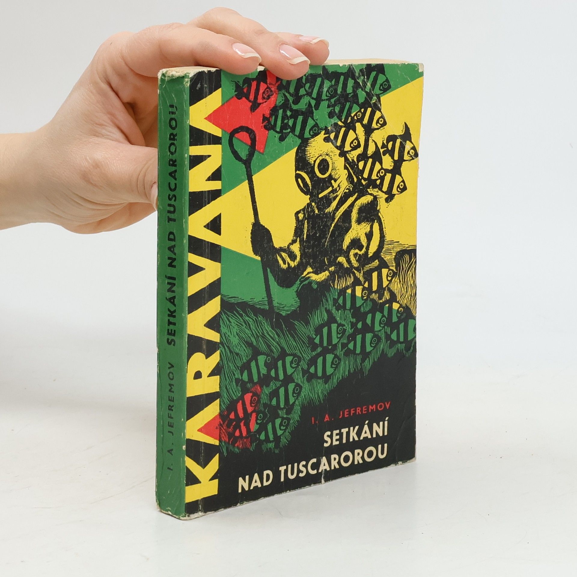 Ivan Antonovič Jefremov Setkání nad Tuscarorou a jiné povídky