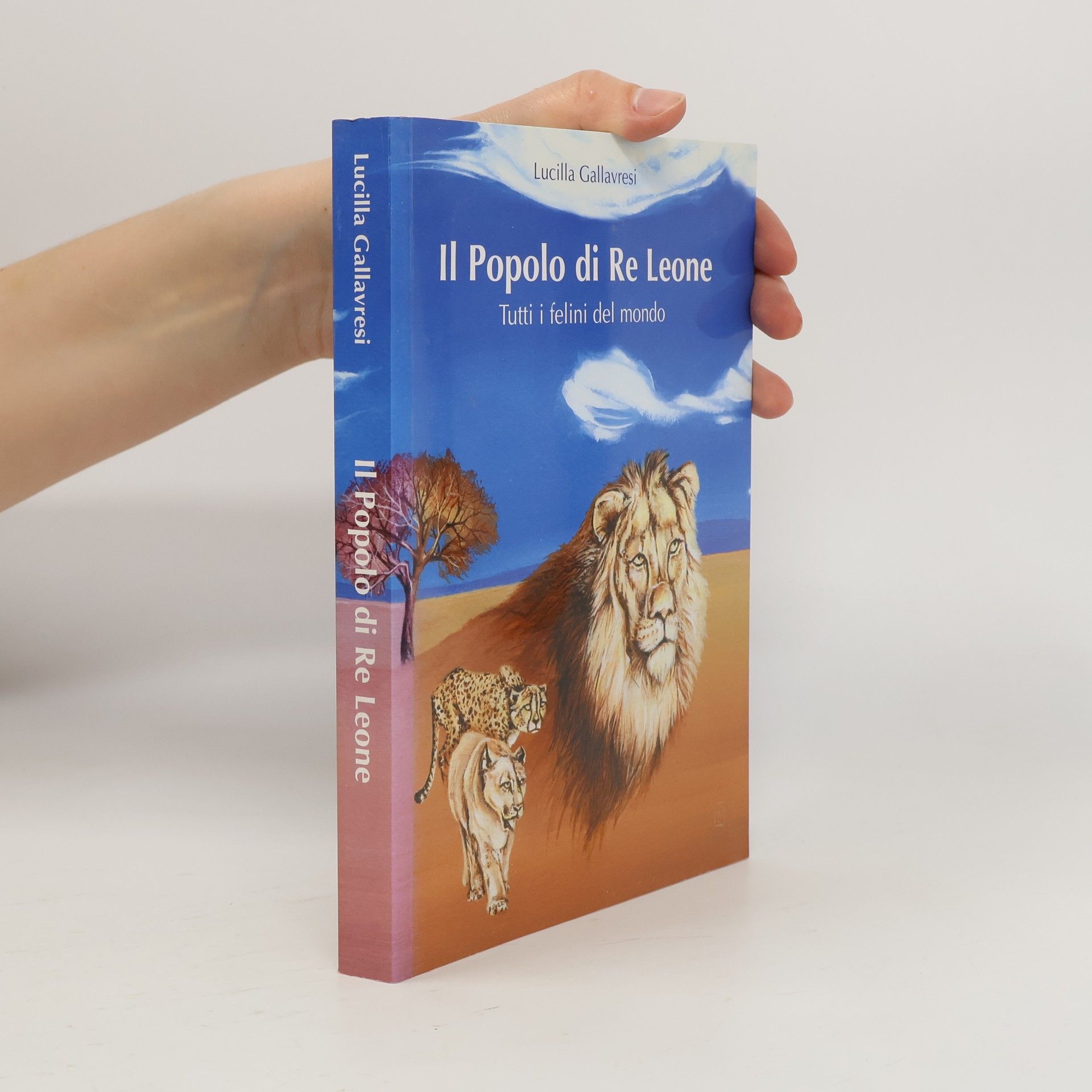 Lucilla Gallavresi Il Popolo di Re Leone