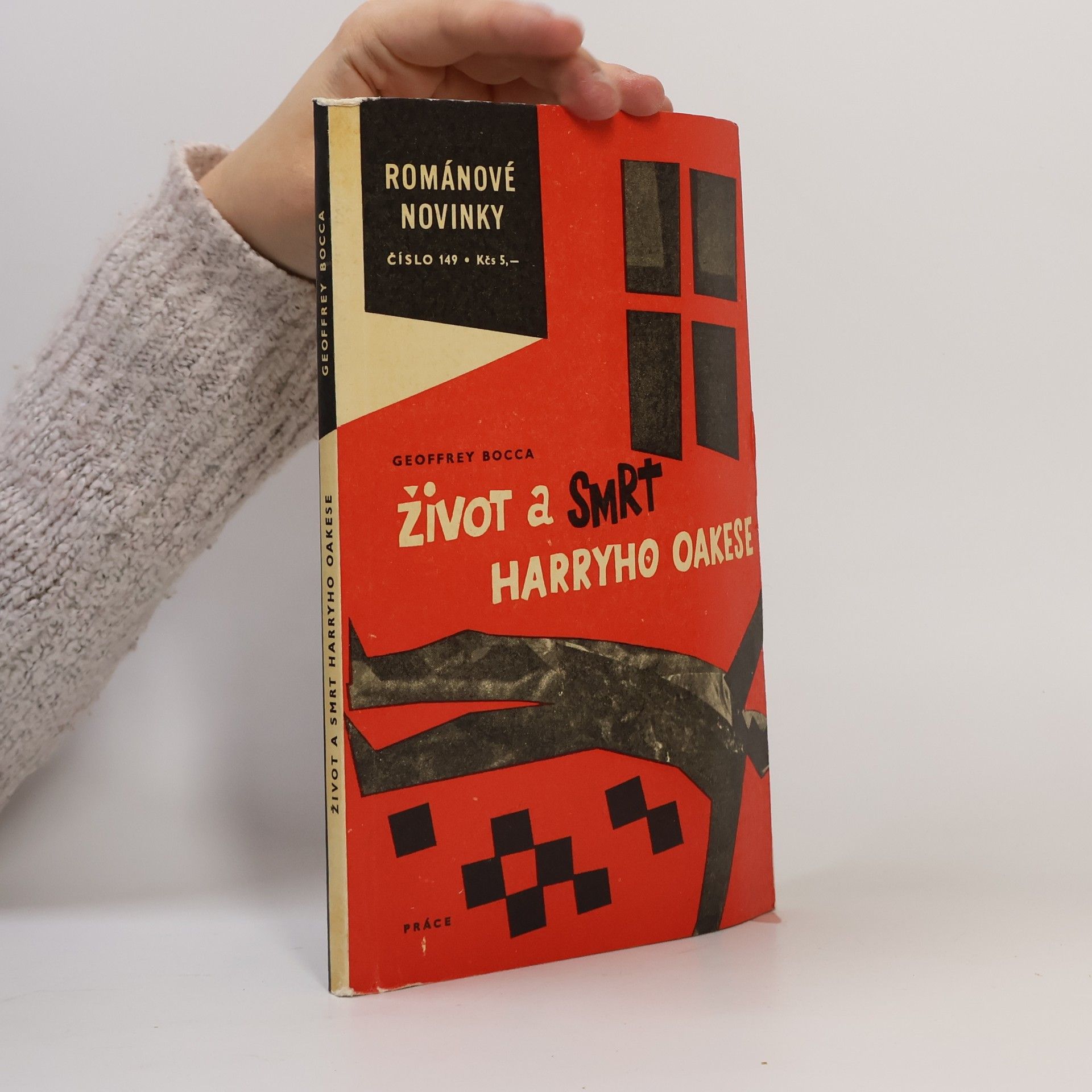 Geoffrey Bocca Život a smrt Harryho Oakese