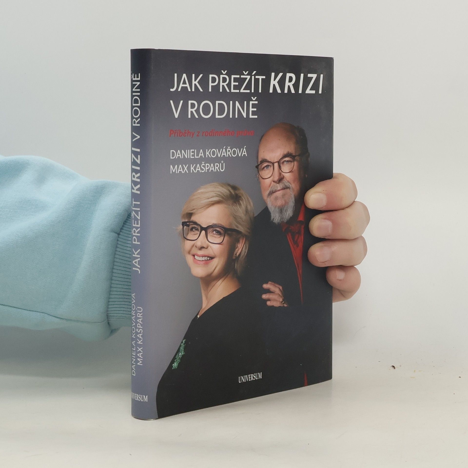 Daniela Kovářová Jak přežít krizi v rodině