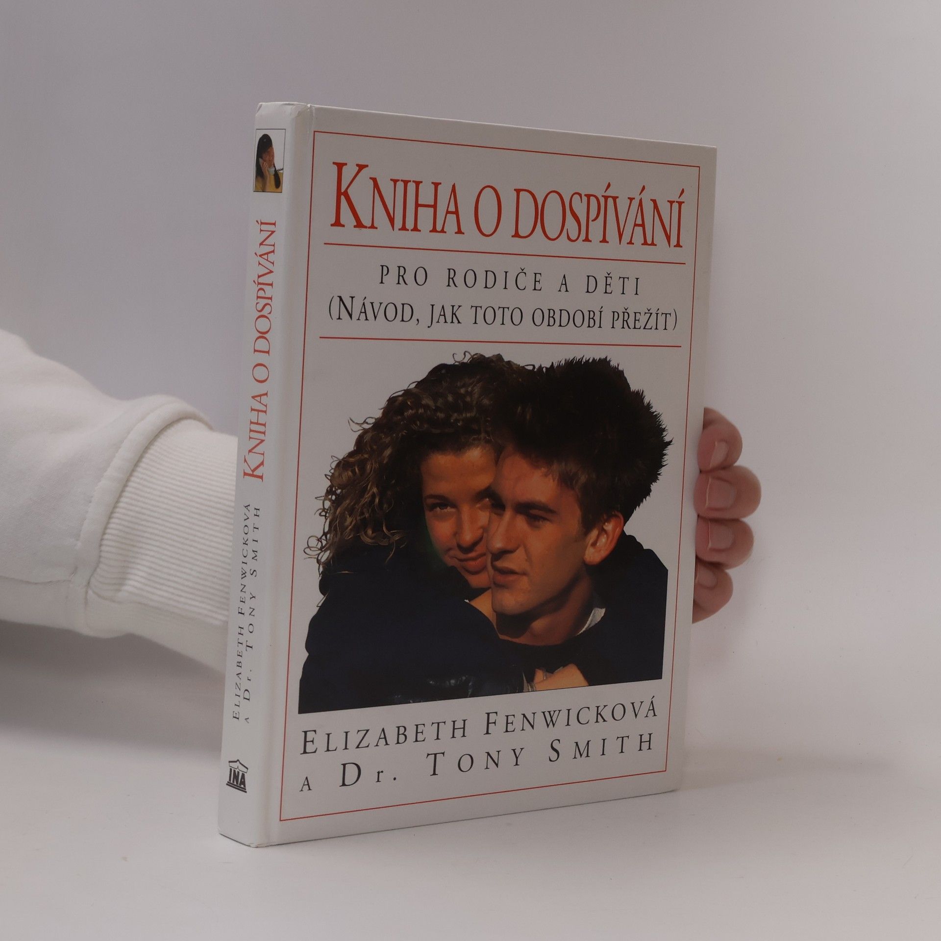 Elizabeth Fenwick Kniha o dospívání. Pro rodiče a děti (návod, jak toto období přežít)