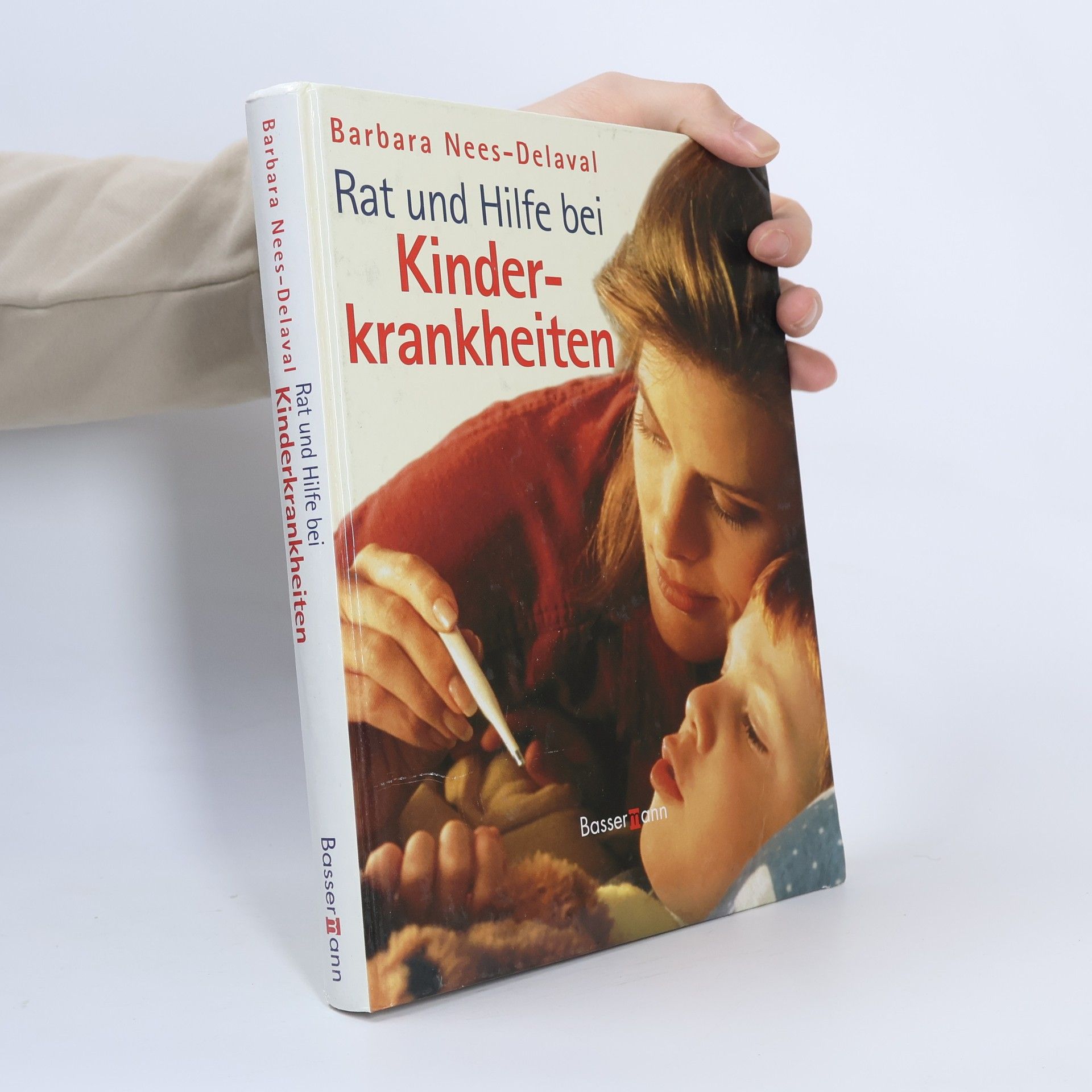 Barbara Nees Delaval Rat und Hilfe bei Kinderkrankheiten