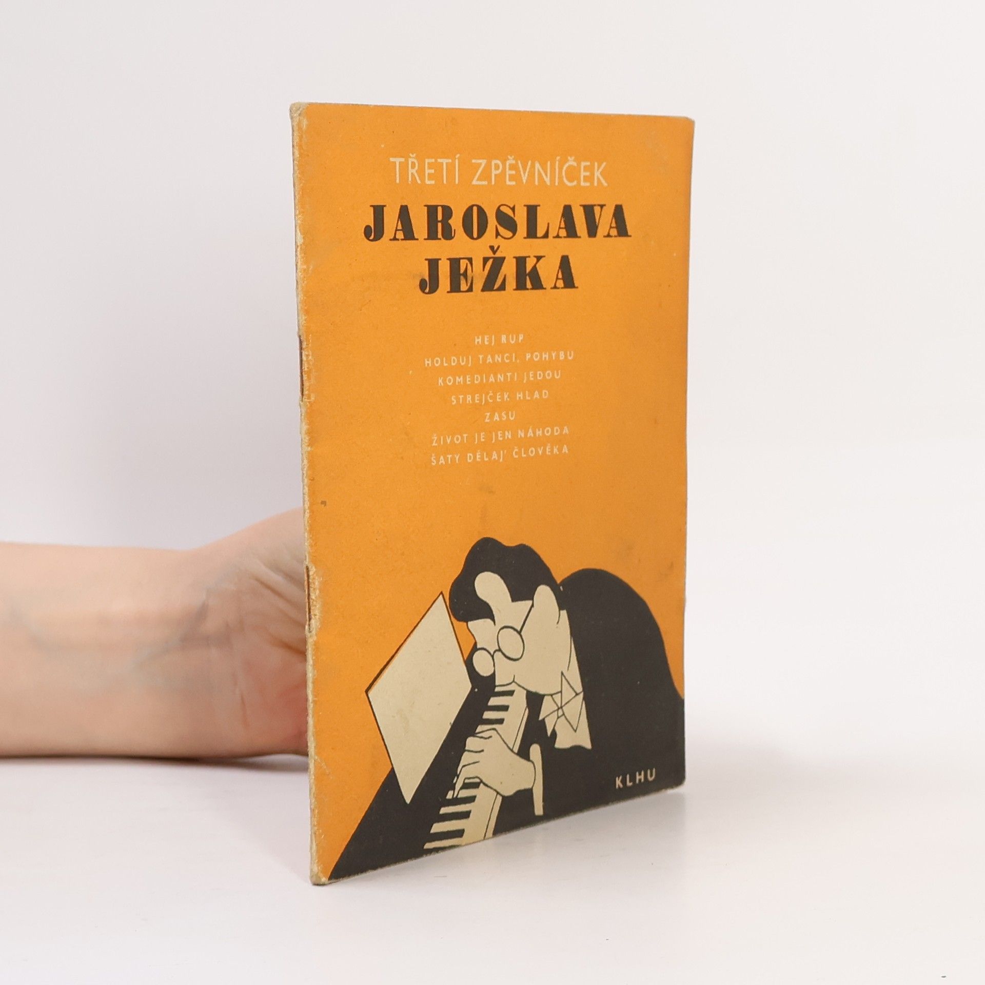 Jaroslav Ježek Třetí zpěvníček Jaroslava Ježka