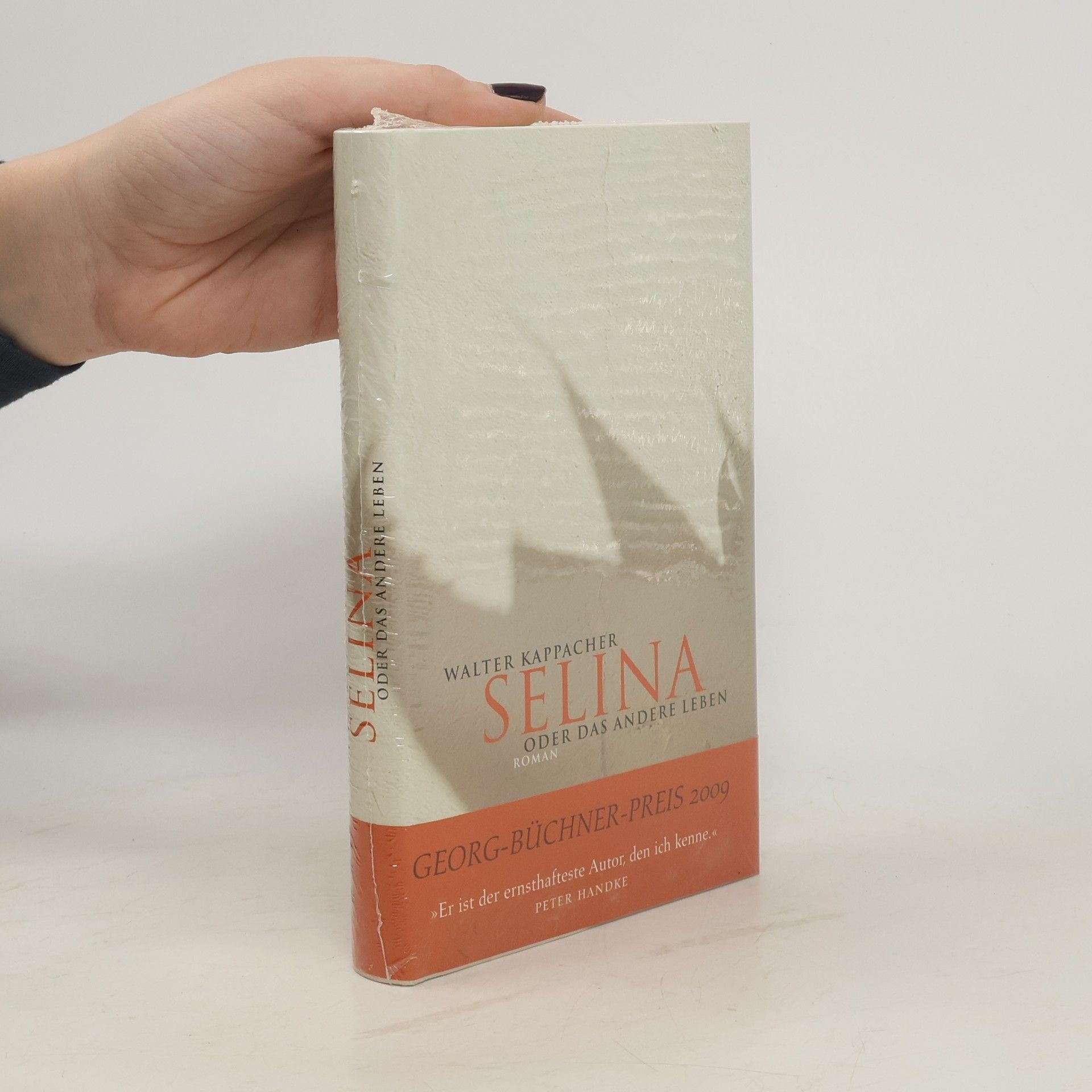 Walter Kappacher Selina. oder das andere Leben : Roman