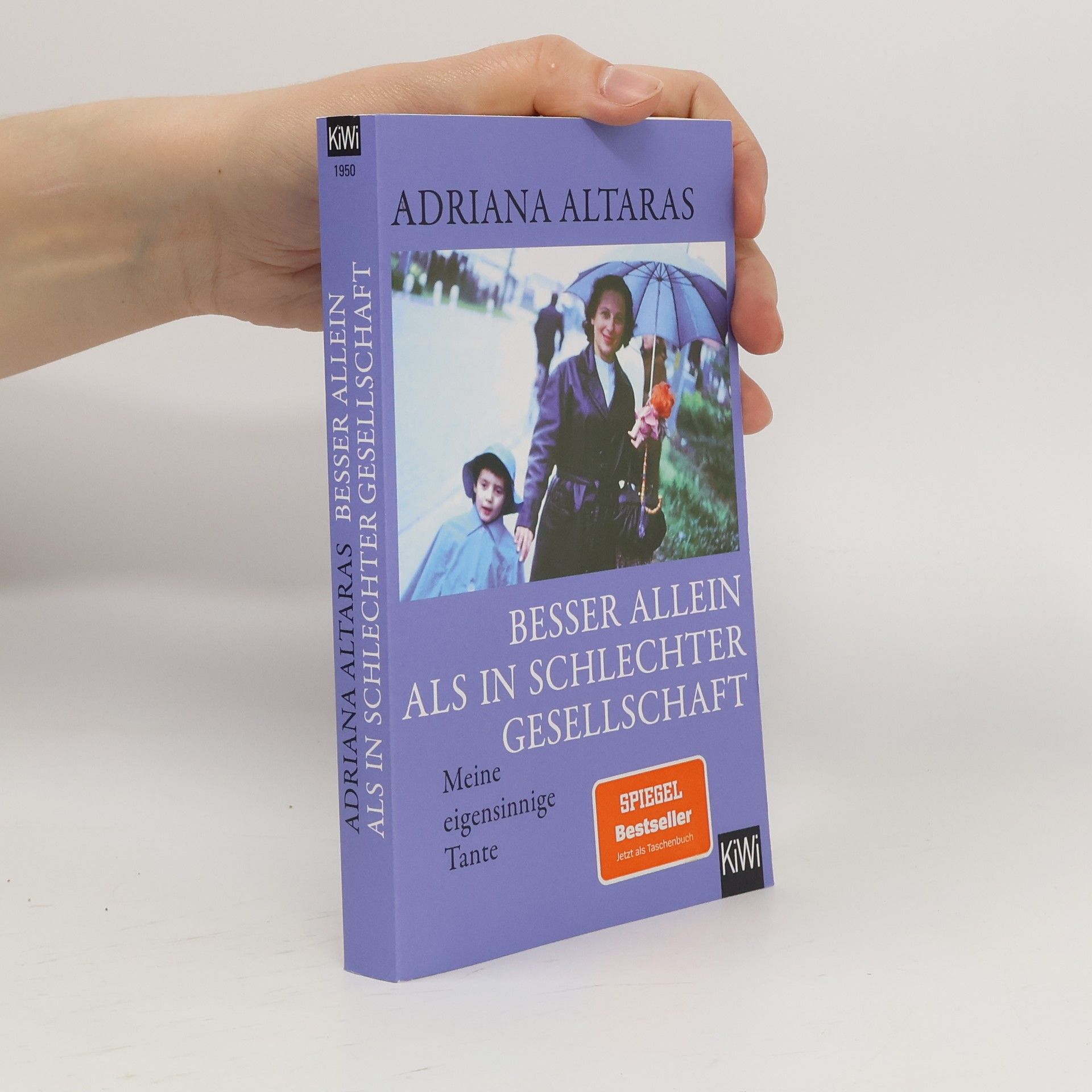 Adriana Altaras Besser allein als in schlechter Gesellschaft