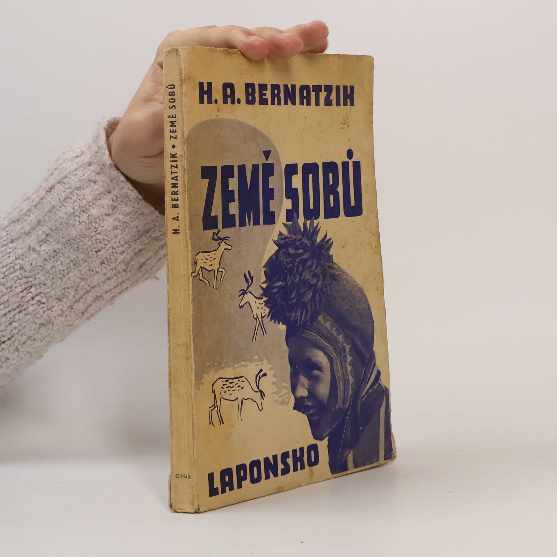 Hugo Adolf Bernatzik Země sobů. Laponsko