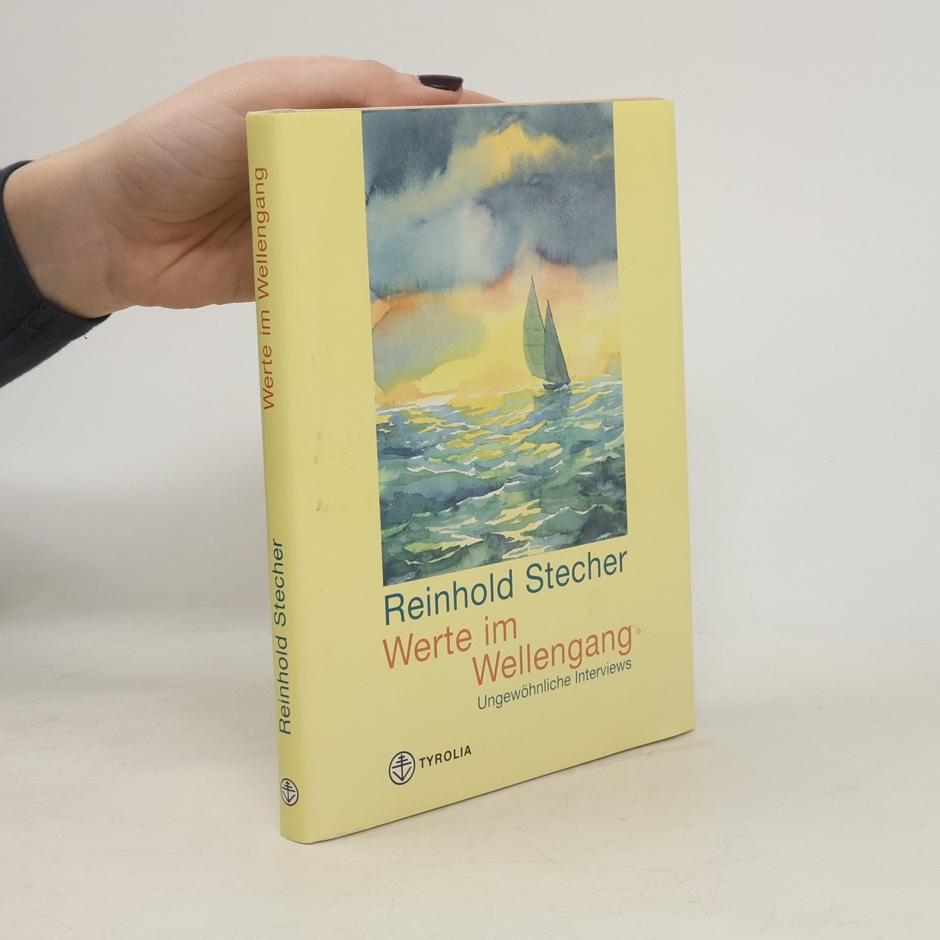 Reinhold Stecher Werte im Wellengang