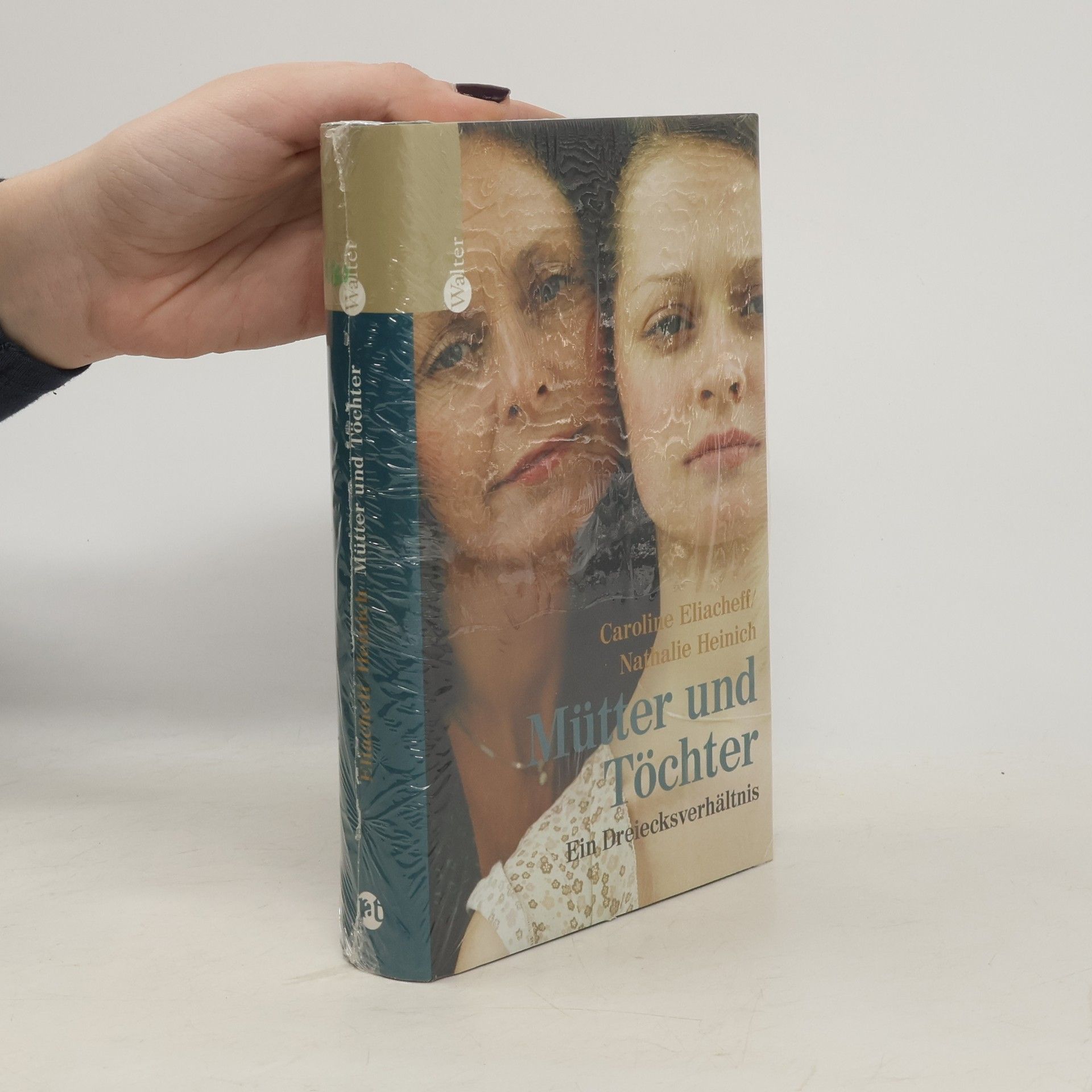 Caroline Eliacheff Mütter und Töchter