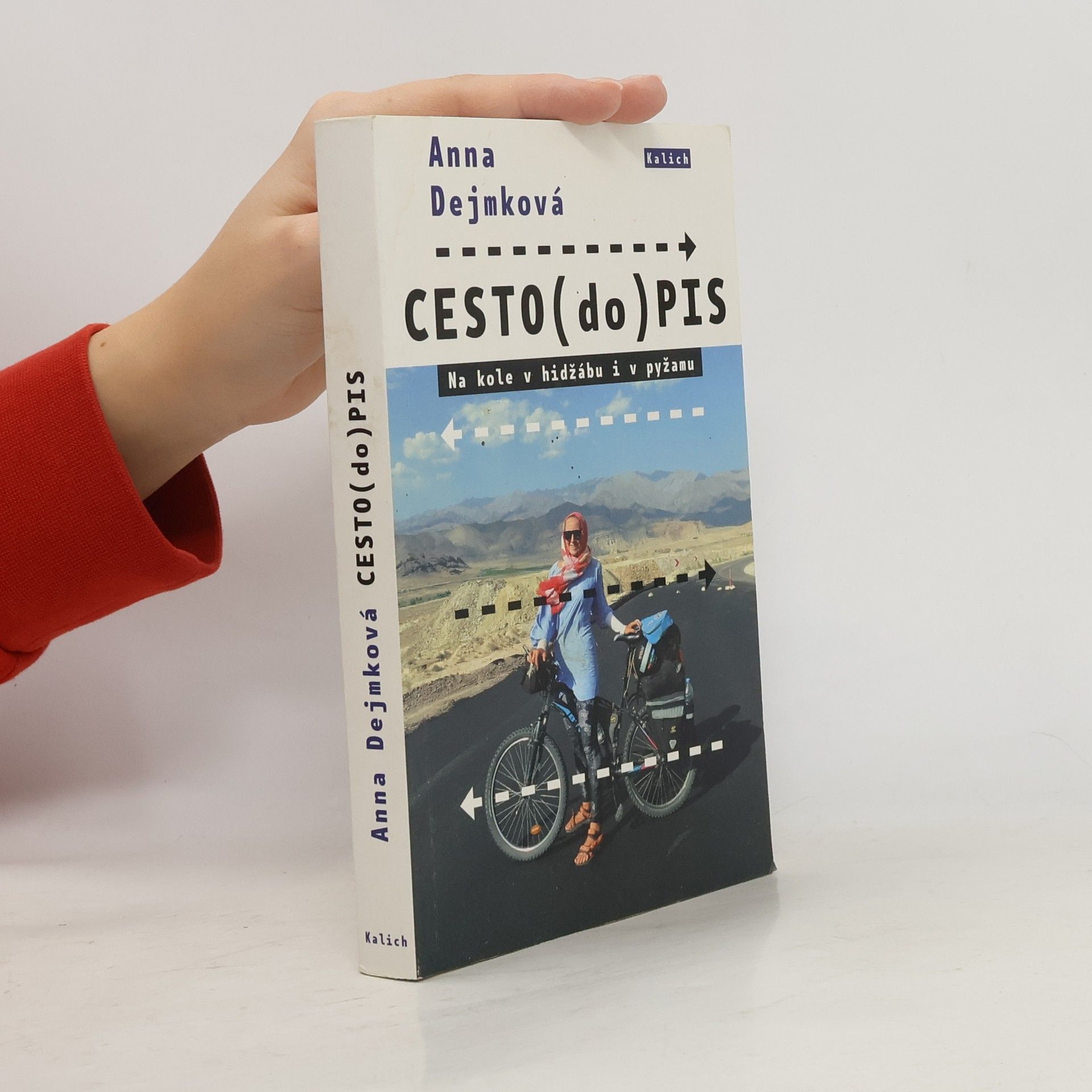 Anna Dejmková CESTO(do)PIS Na kole v hidžábu i pyžamu