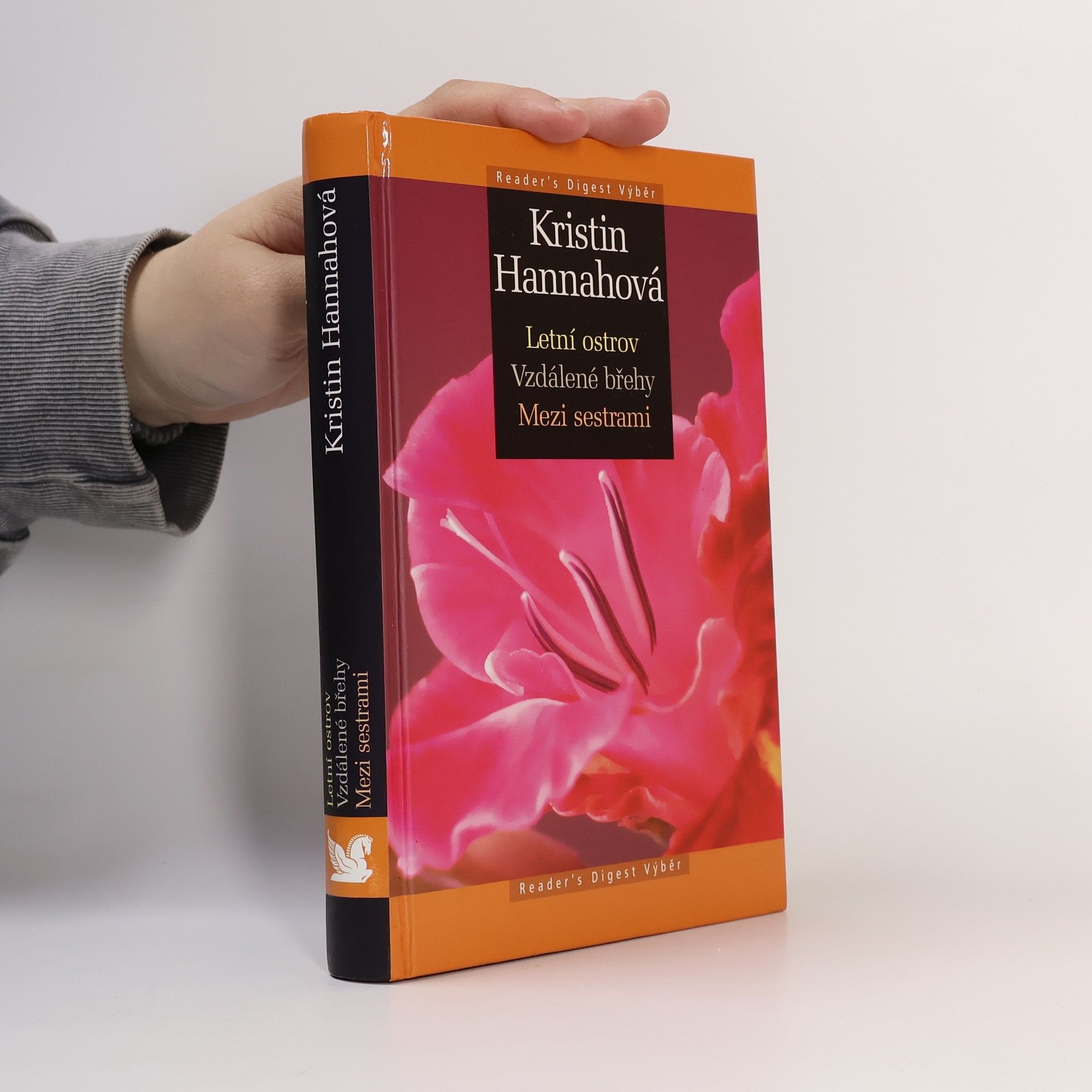 Kristin Hannah Letní ostrov ; Vzdálené břehy ; Mezi sestrami