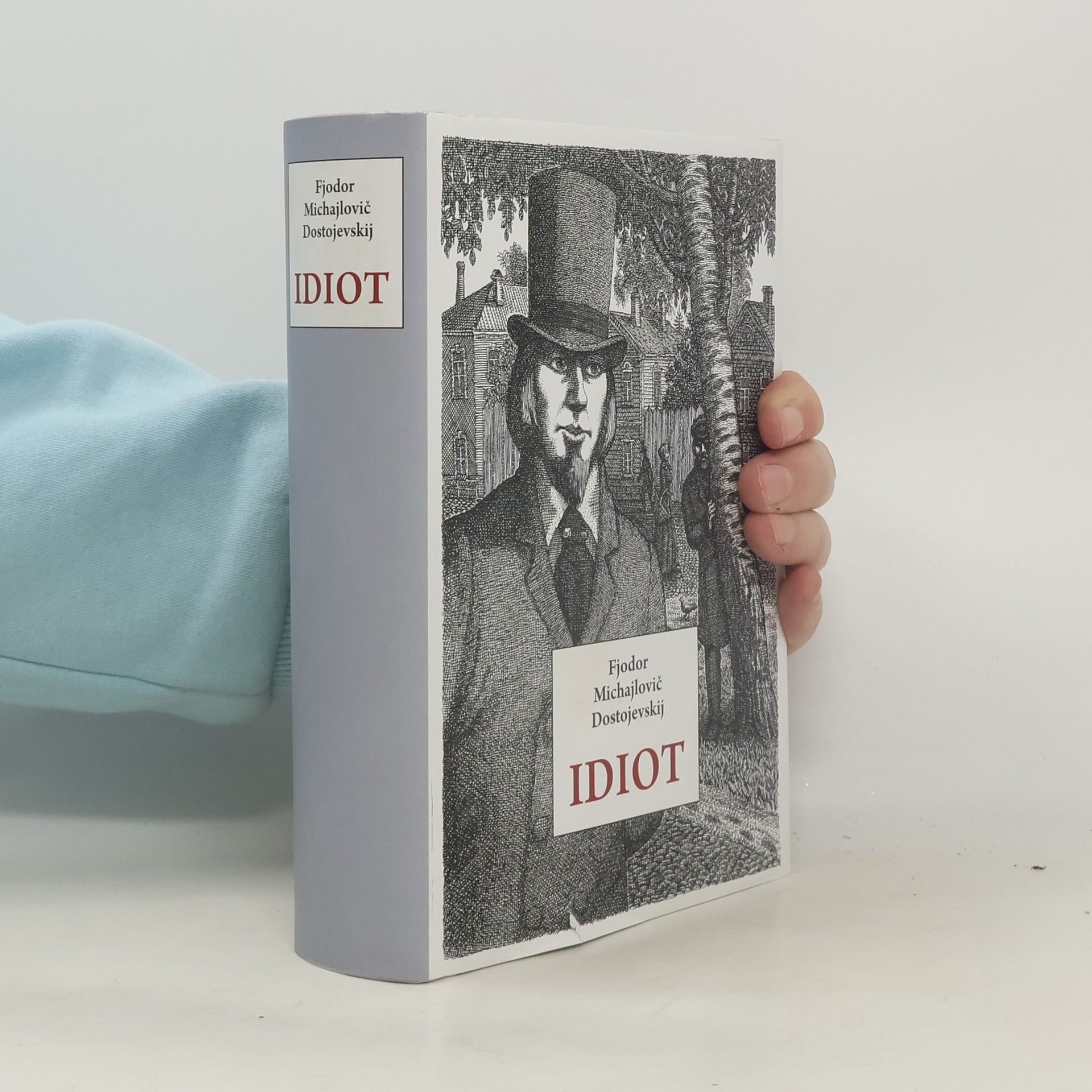 Fjodor Michailowitsch Dostojewski Idiot