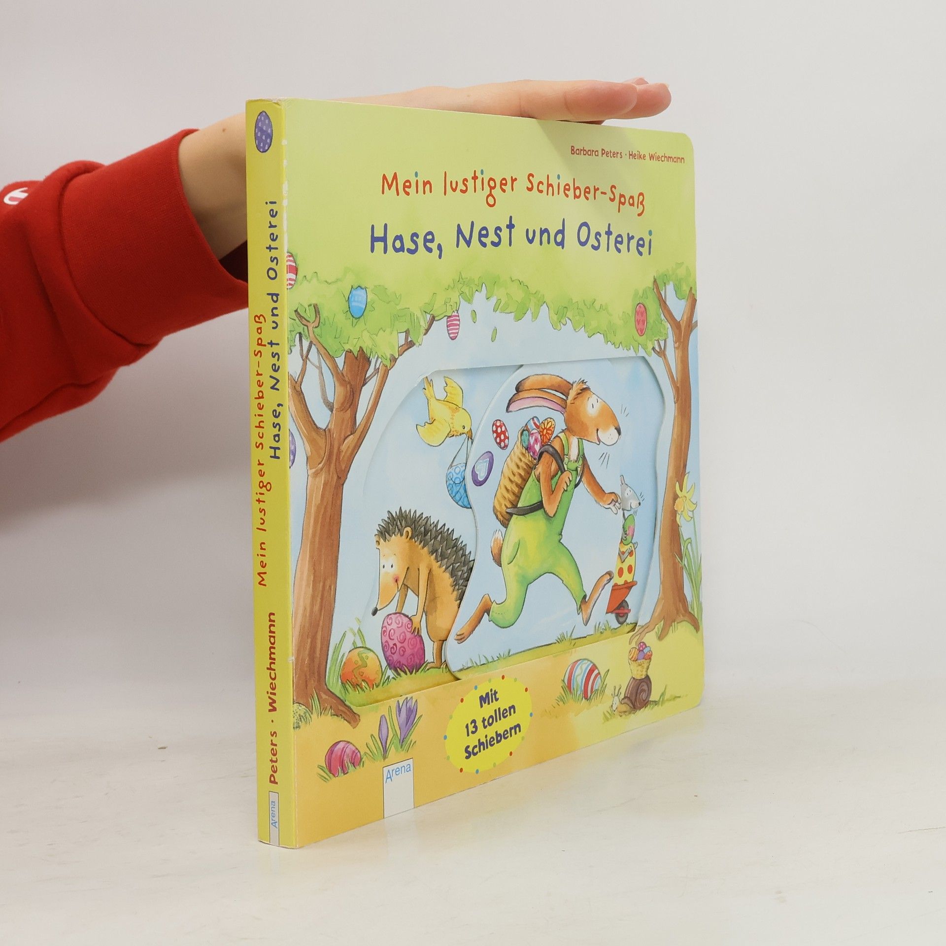 Barbara Peters Mein lustiger Schieber-Spaß - Hase, Nest und Osterei