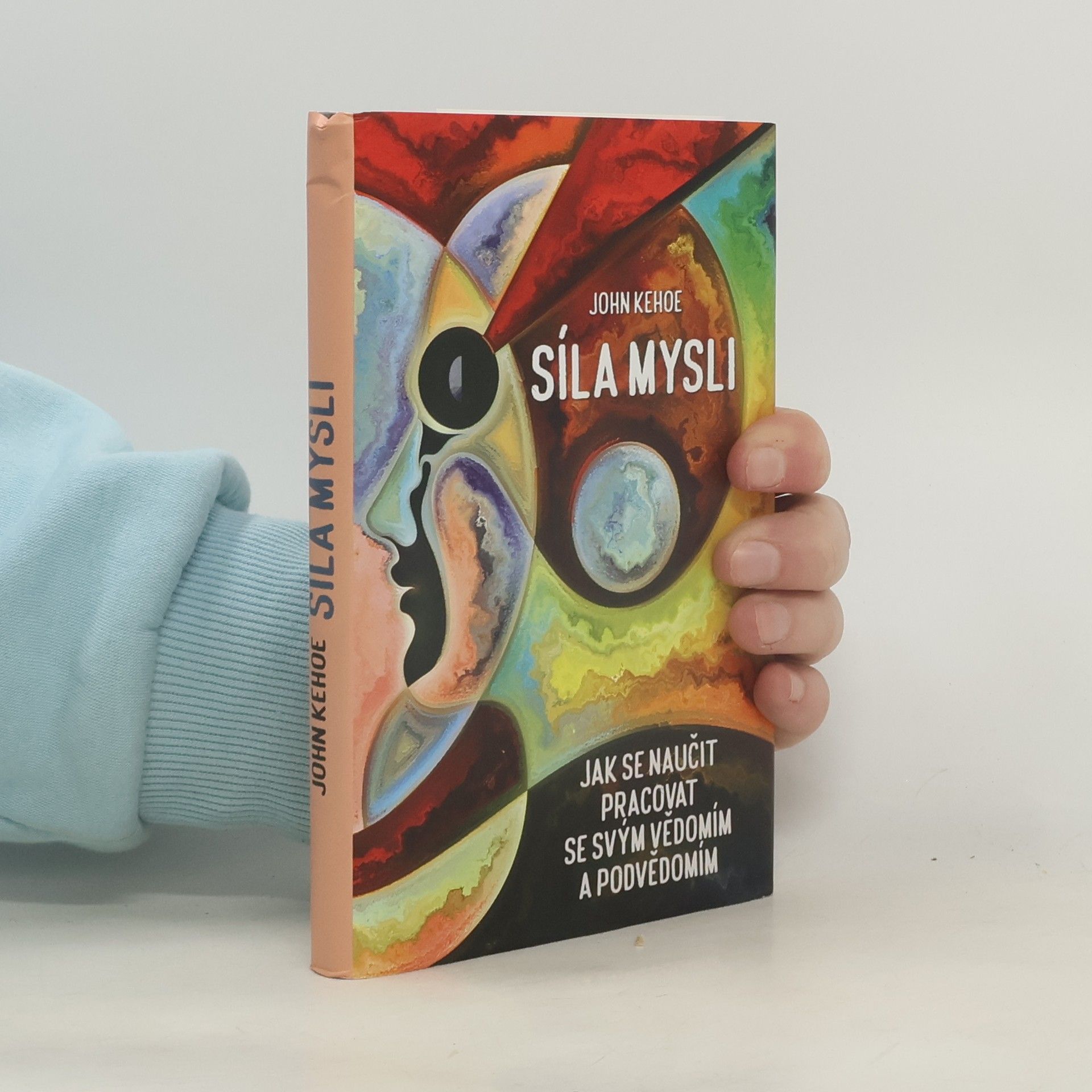 John Kehoe Síla mysli