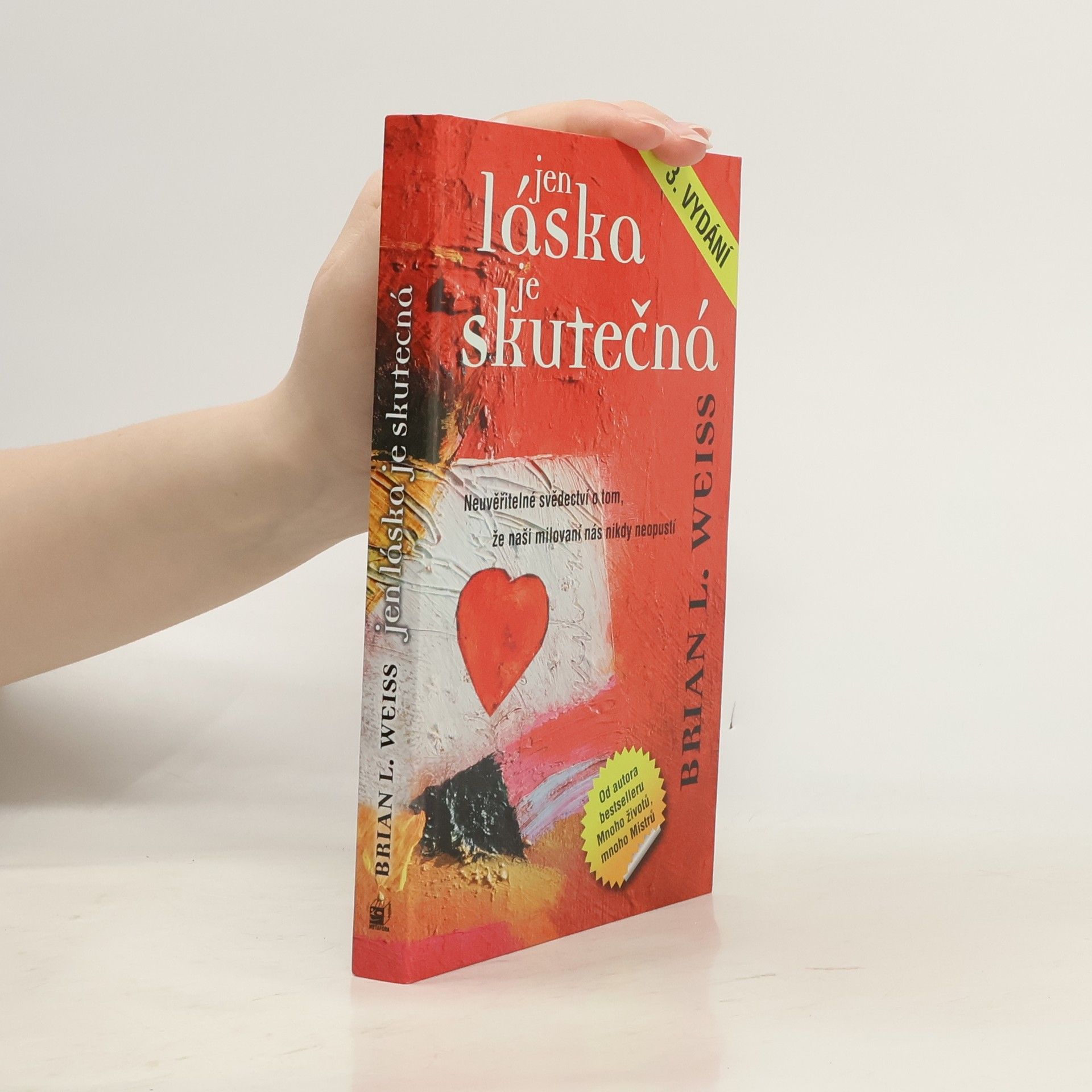 Brian Weiss Jen láska je skutečná