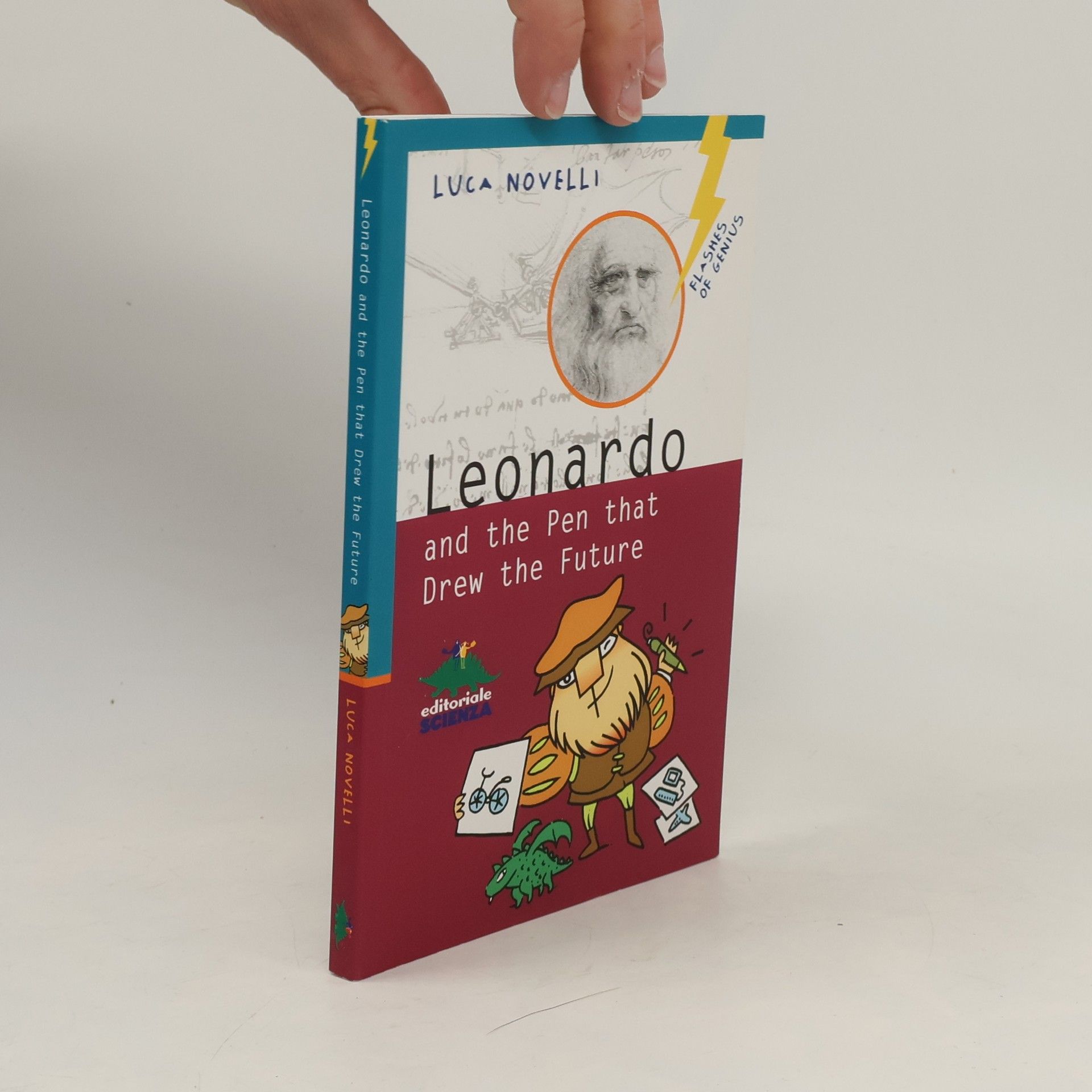 Luca Novelli Flashes of Genius: Leonardo and the Pen that Drew the Future