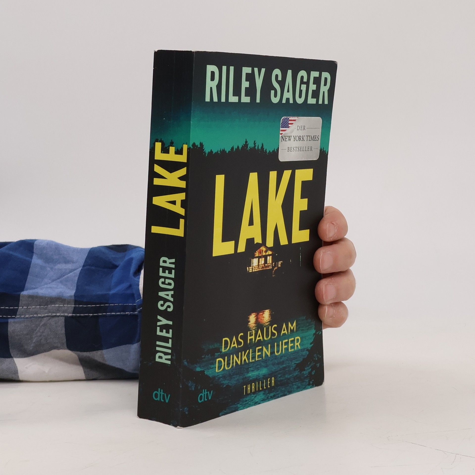 Riley Sager LAKE - Das Haus am dunklen Ufer