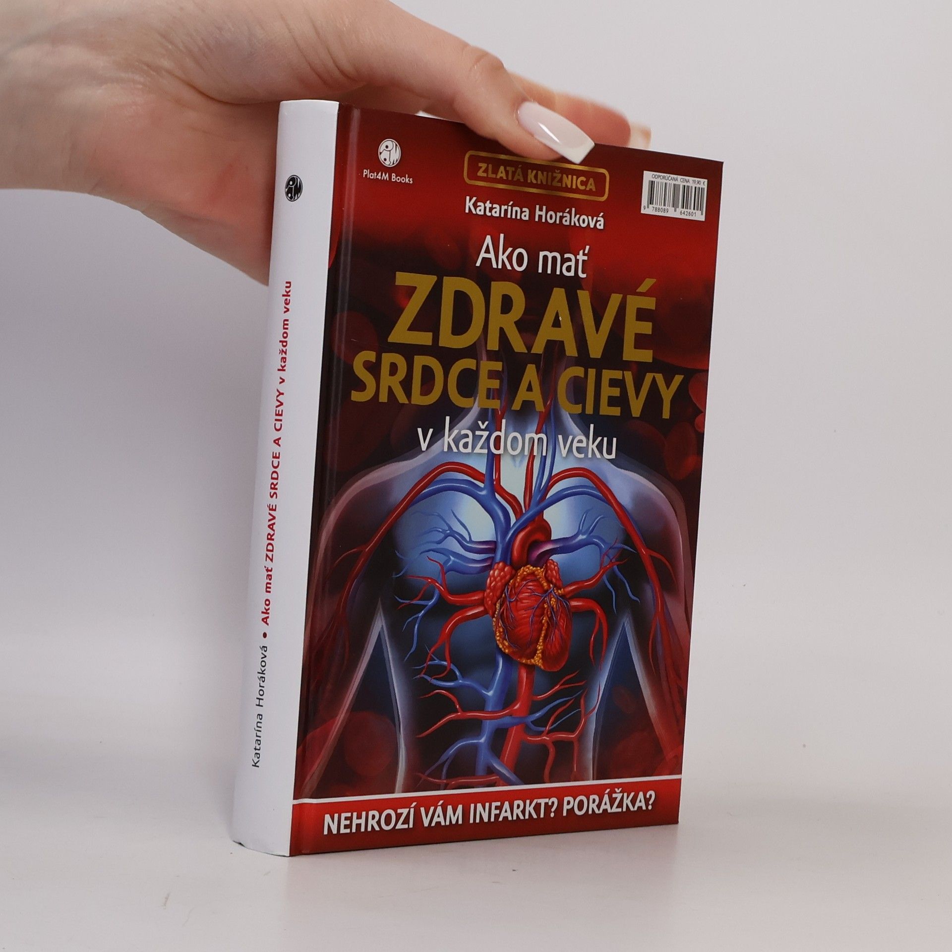 Katarina Horáková Ako mať zdravé srdce a cievy v každom veku