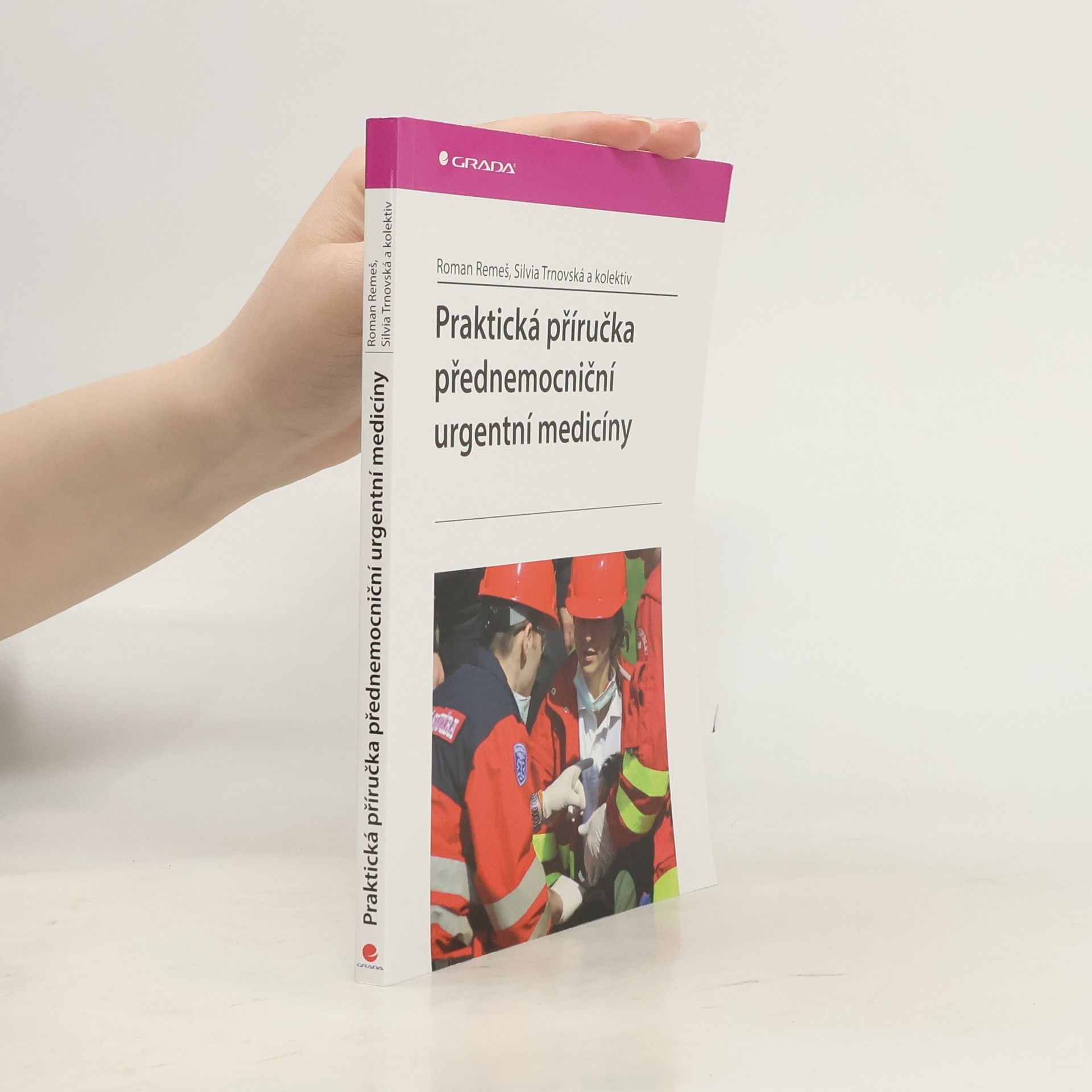 Silvia Trnovská Praktická příručka přednemocniční urgentní medicíny
