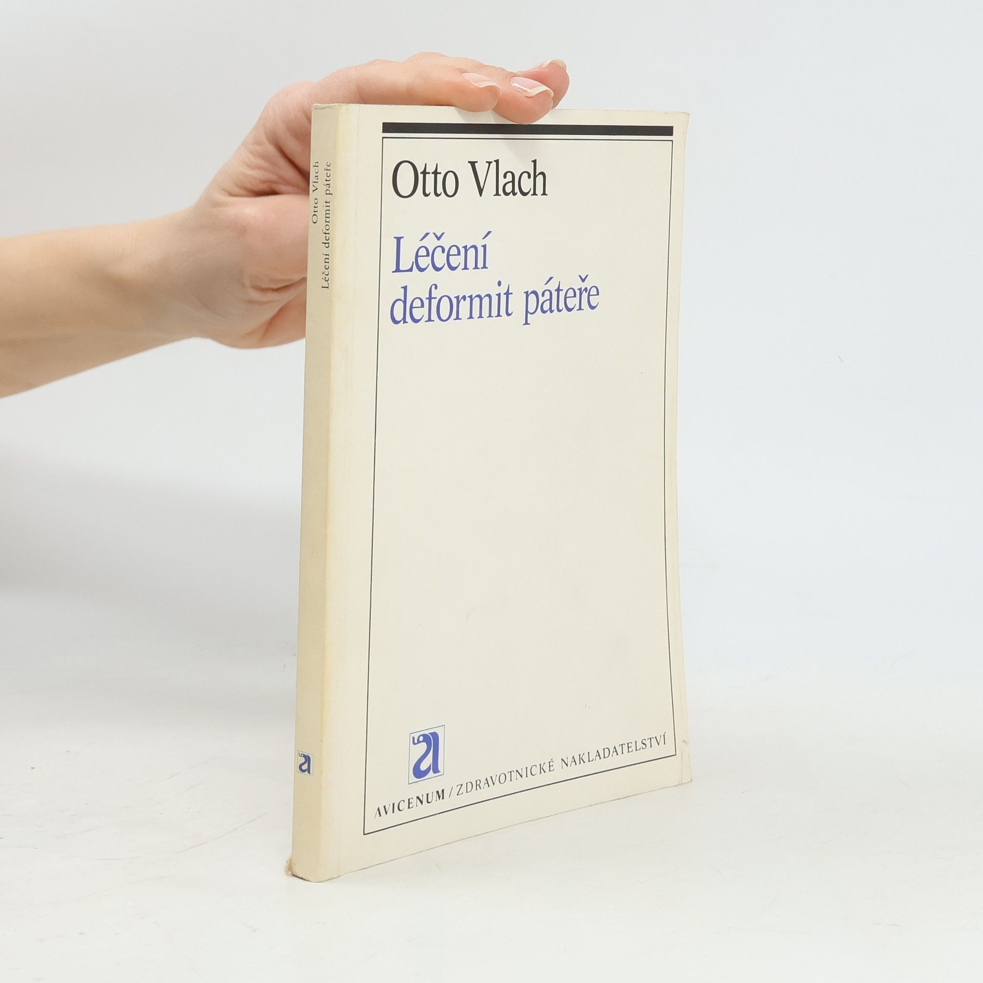 Otto Vlach Léčení deformit páteře