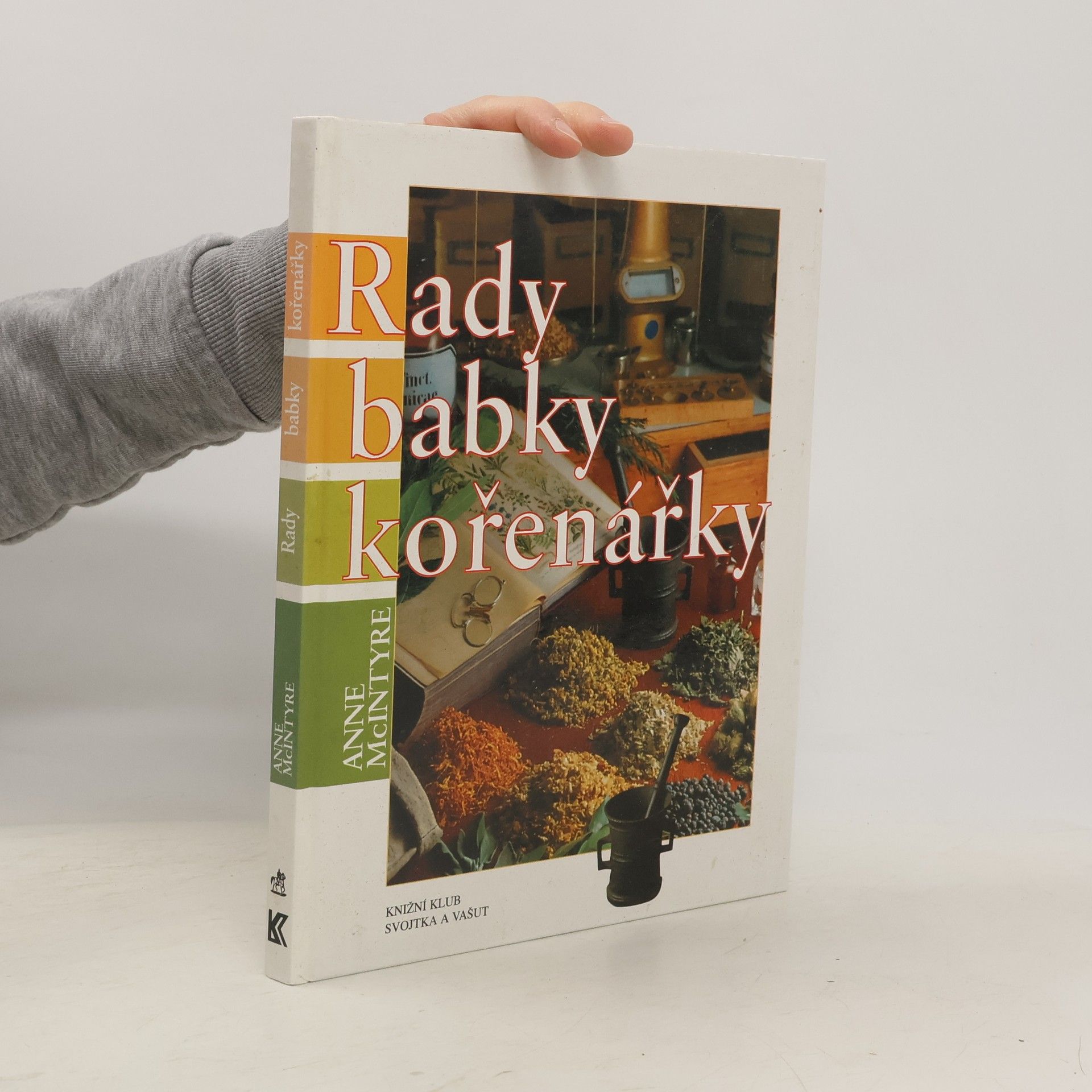 Anne McIntyre Rady babky kořenářky