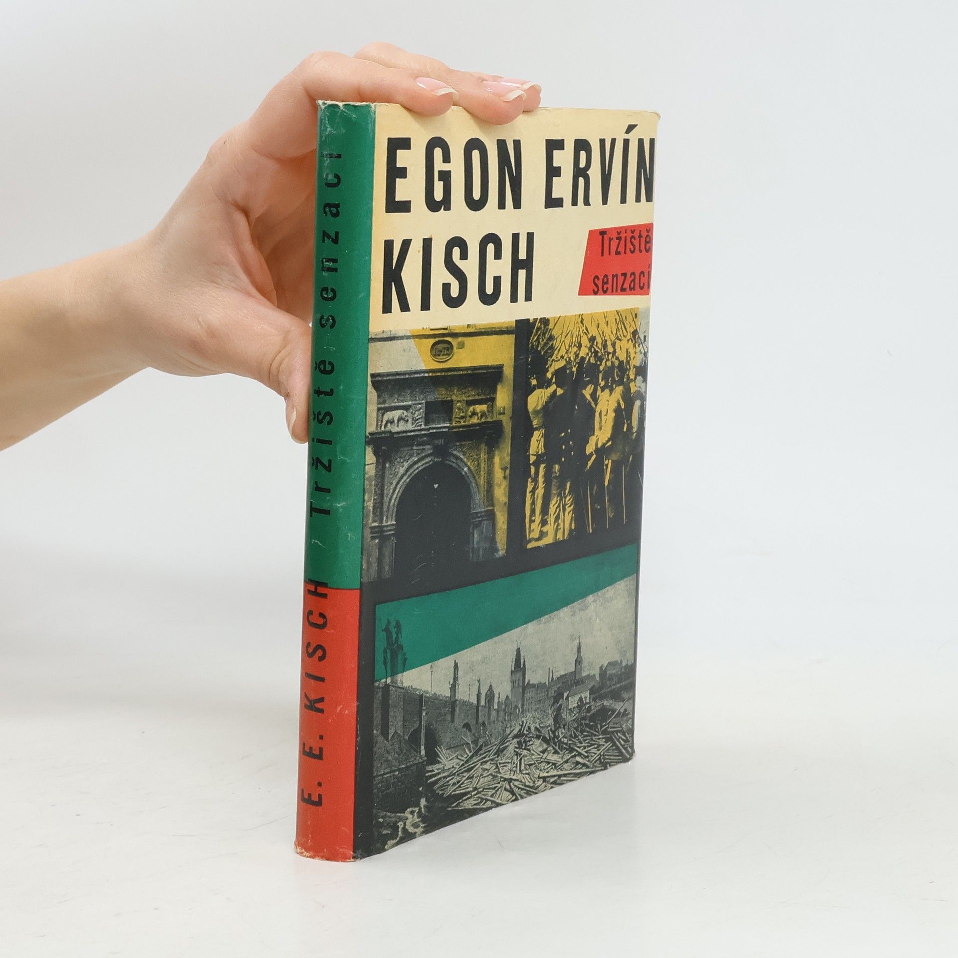 Egon Erwin Kisch Tržiště senzací