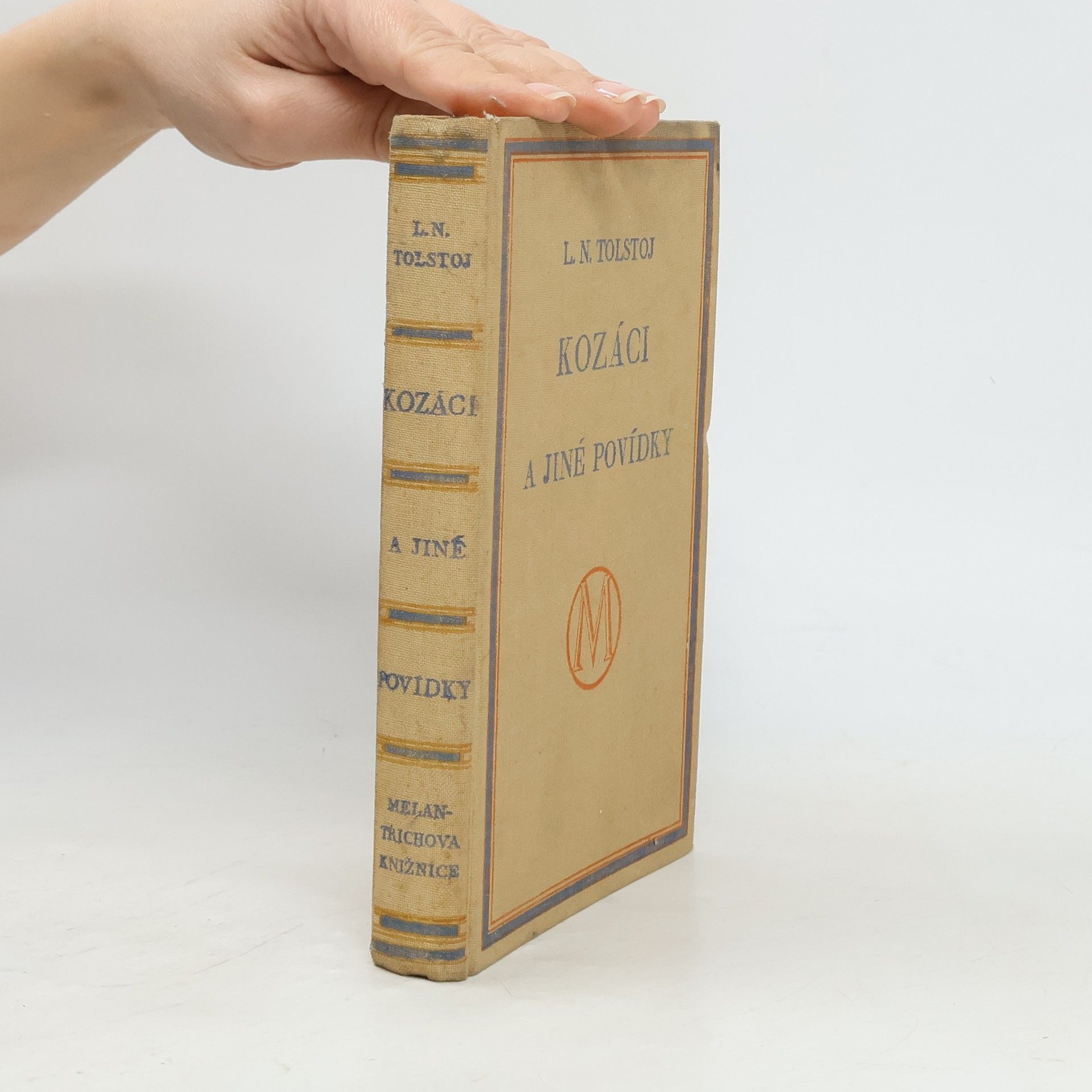 Lew Nikolajewitsch Tolstoi Kozáci a jiné povídky. Svazek XVI.