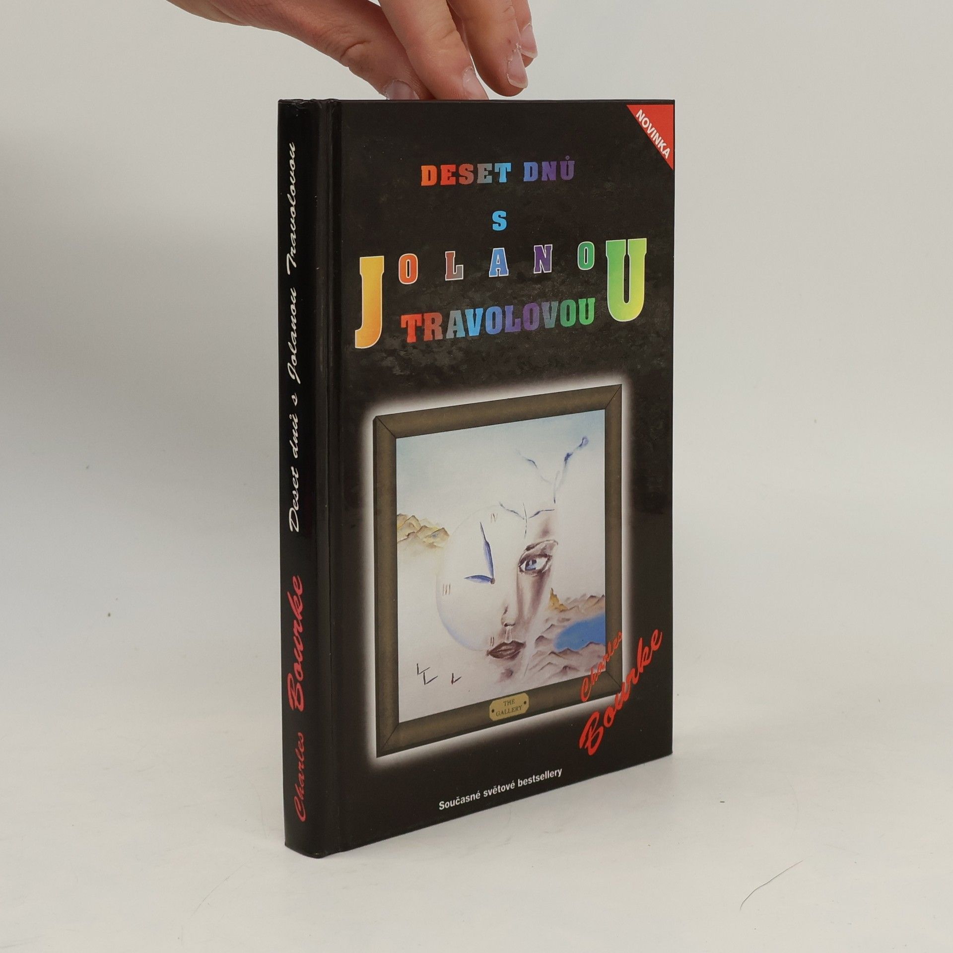 Charles Bourke Deset dnů s Jolanou Travolovou