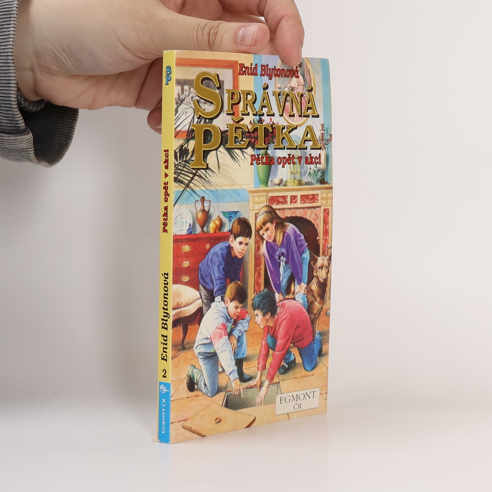 Enid Blyton Správná pětka. Pětka opět v akci