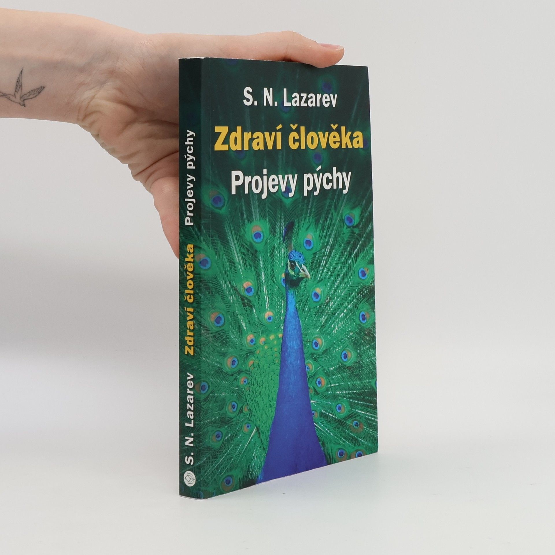 Sergey Nikolayevich Lazarev Zdraví člověka. Projevy pýchy