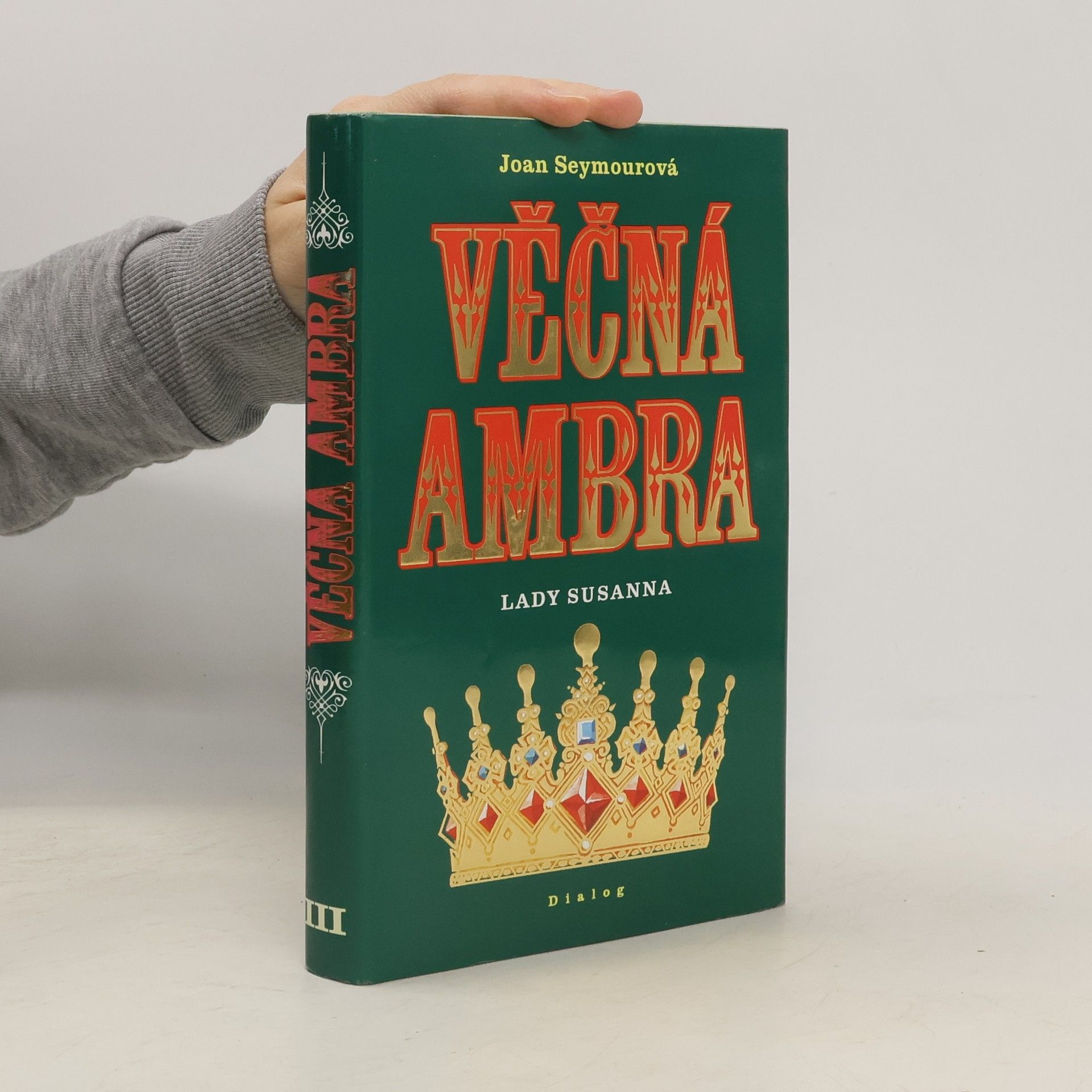 Joan Seymour Věčná Ambra III. Lady Susanna