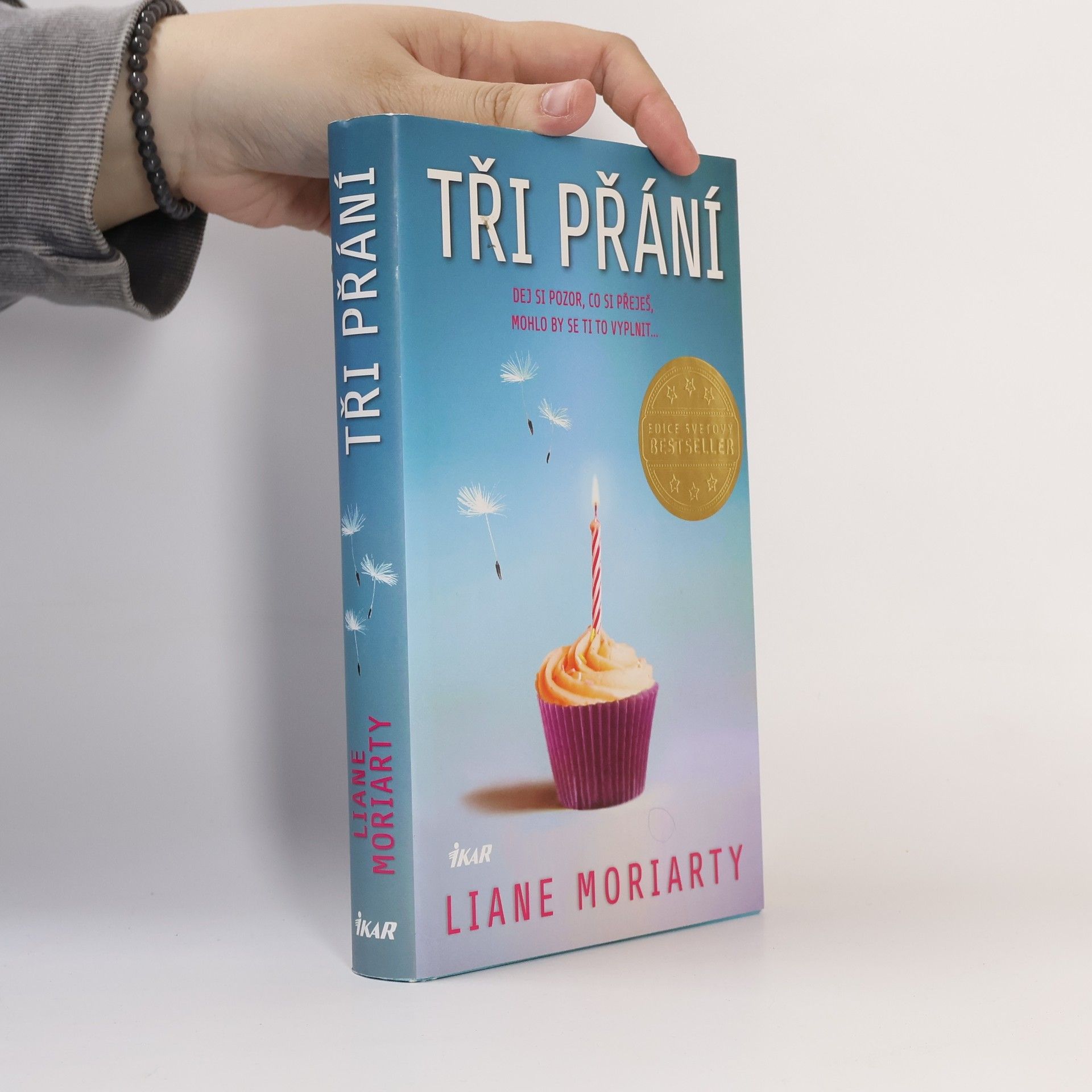 Liane Moriarty Tři přání