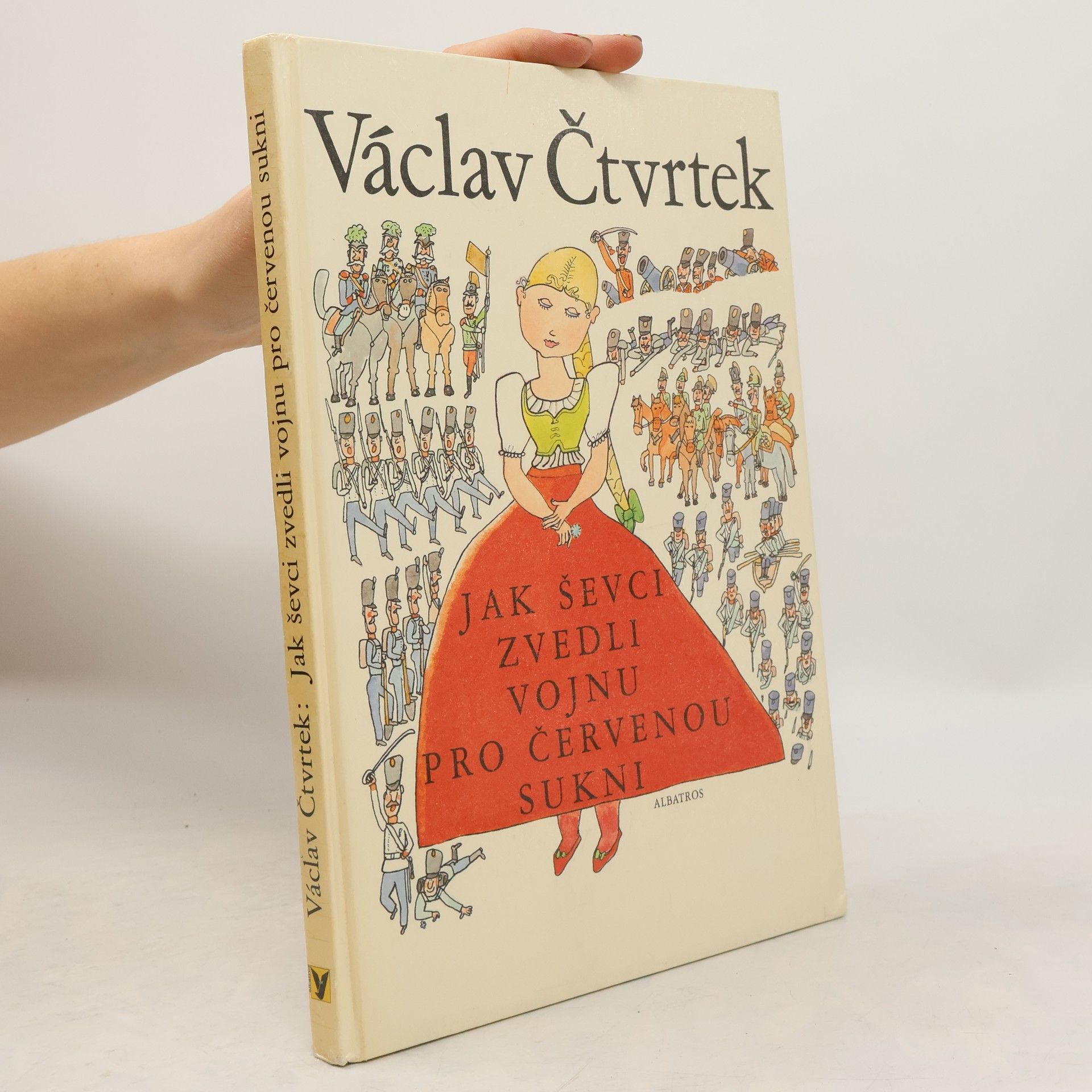 Václav Čtvrtek Jak ševci zvedli vojnu pro červenou sukni