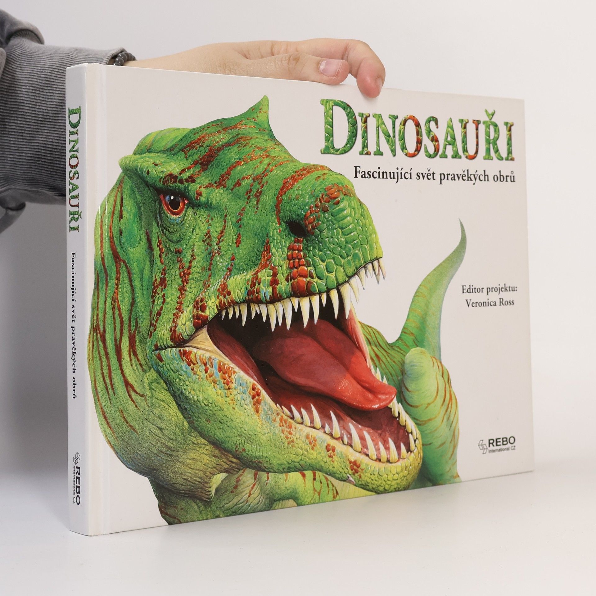 Veronica Ross Dinosauři - Fascinující svět pravěkých obrů