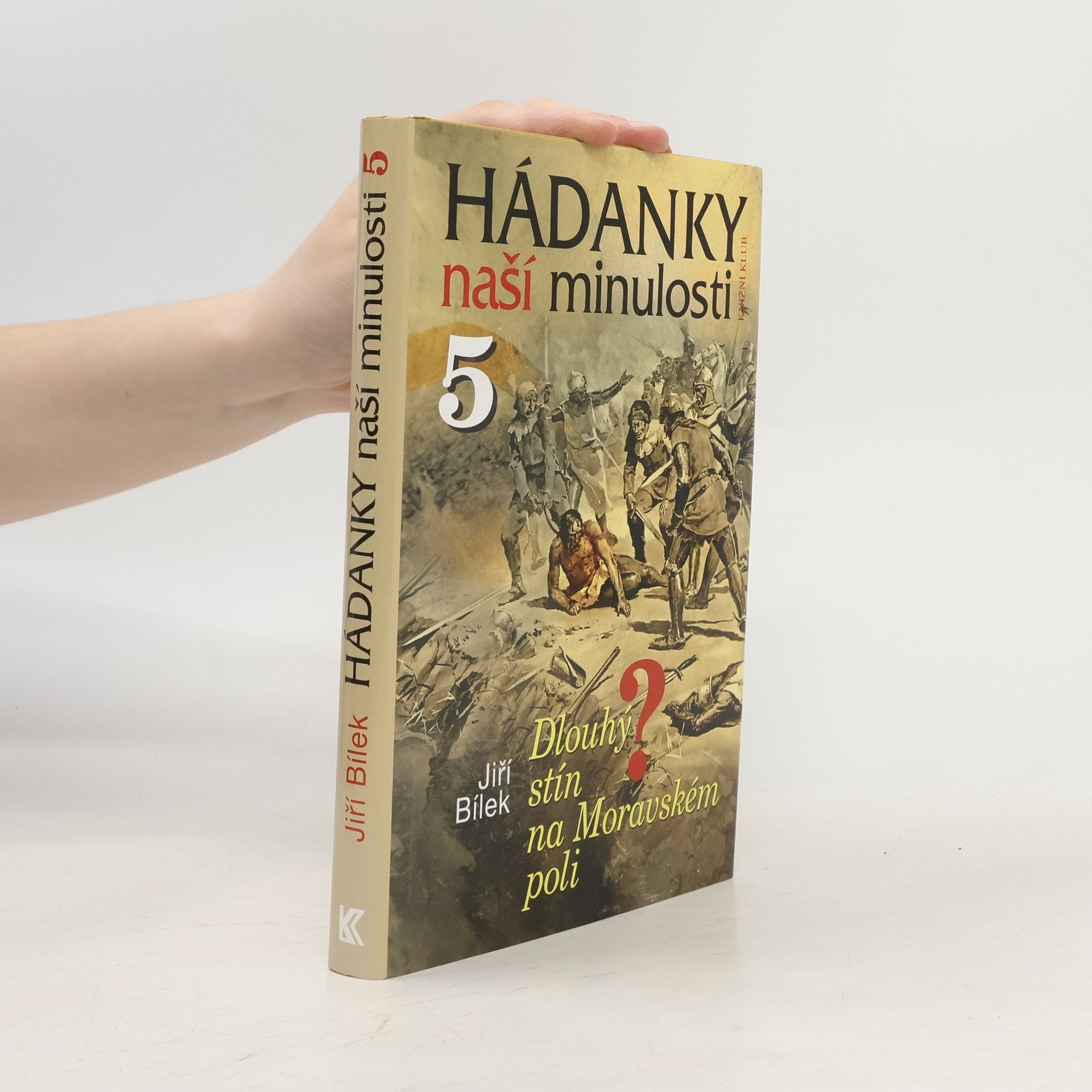 Hádanky naší minulosti. 5, Dlouhý stín na Moravském poli