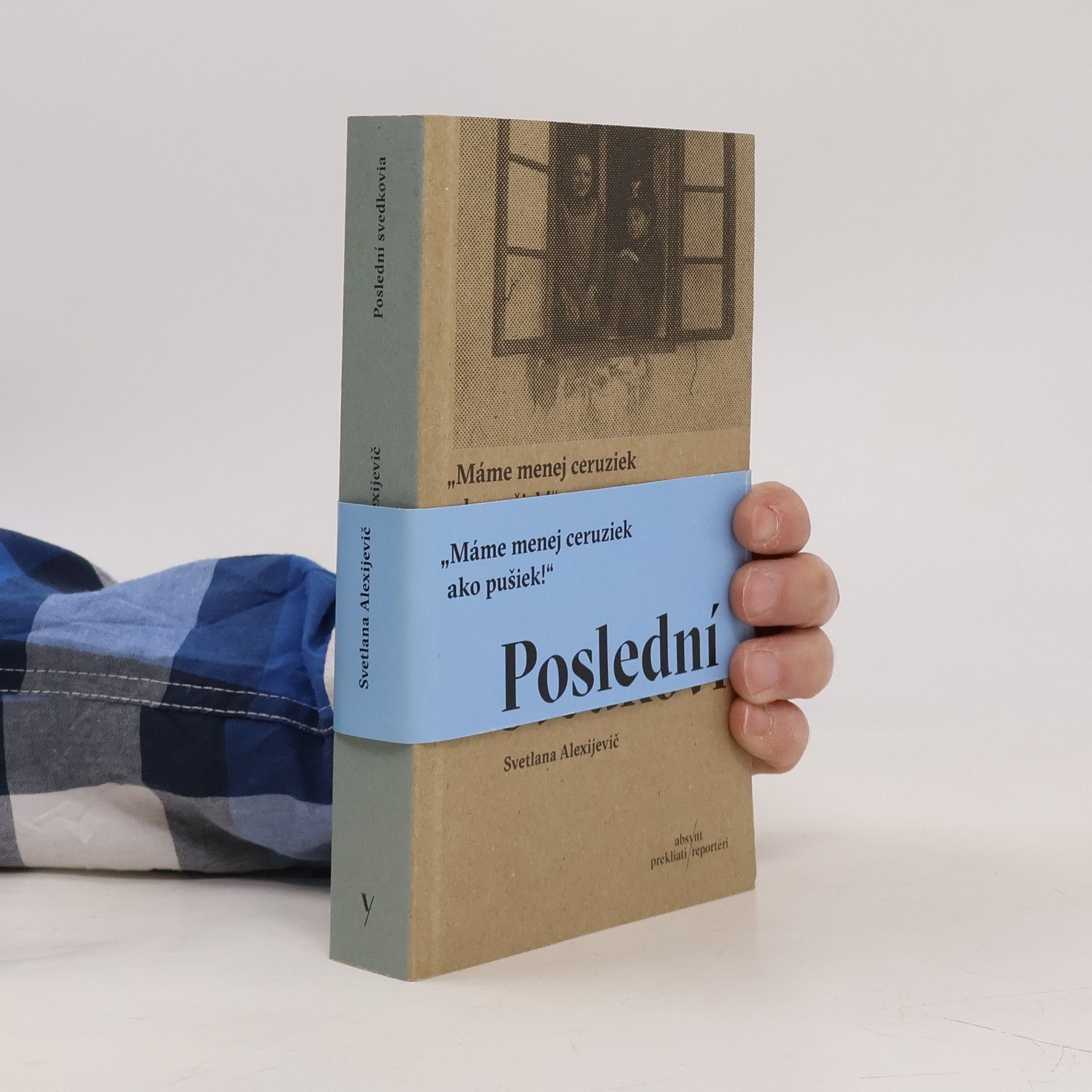 Světlana Alexandrovna Alexijevič Poslední svedkovia