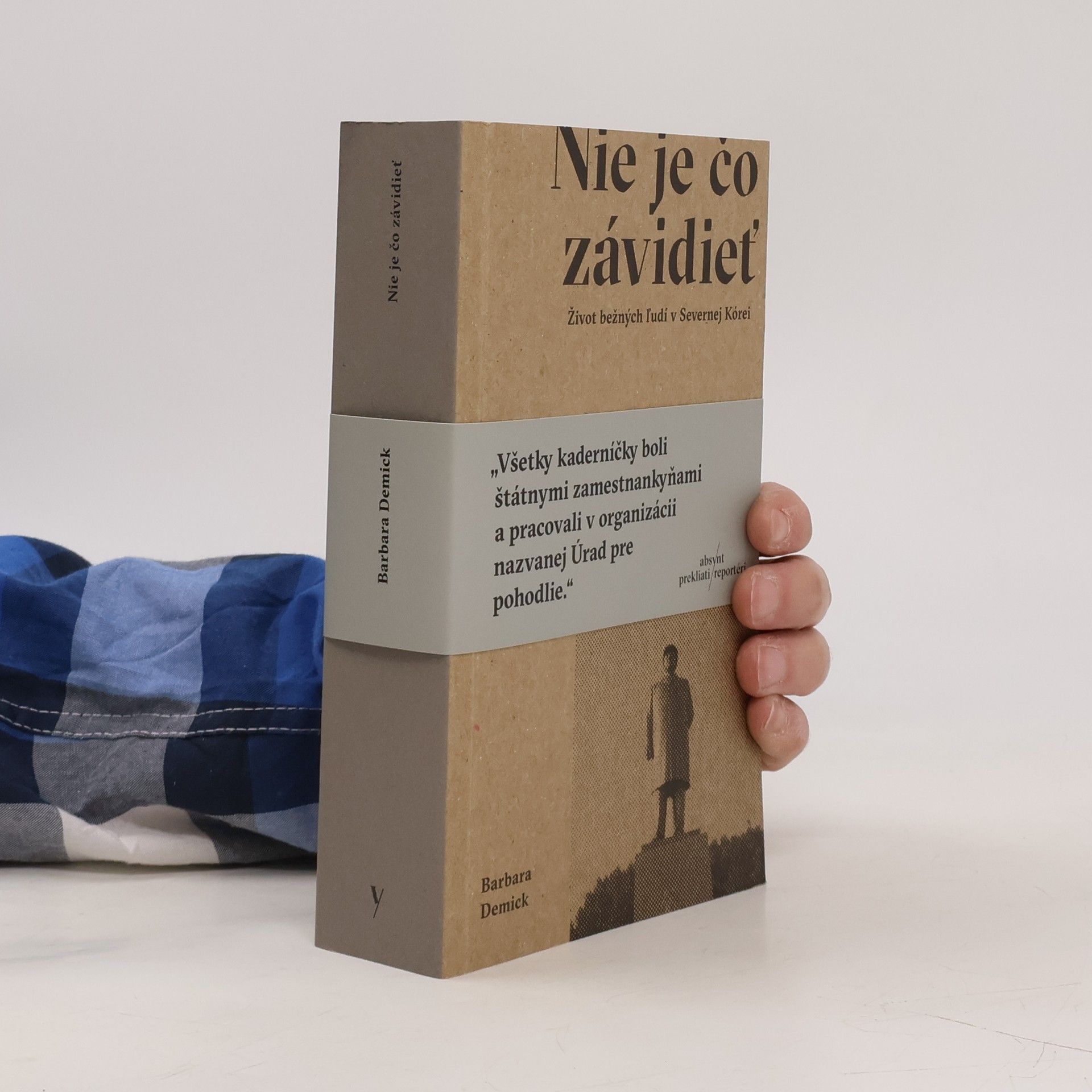 Barbara Demick Nie je čo závidieť