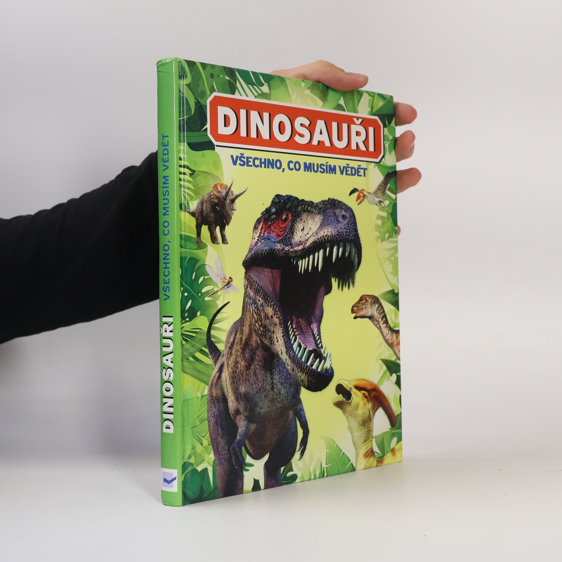 Dougal Dixon Všechno, co musím vědět. Dinosauři