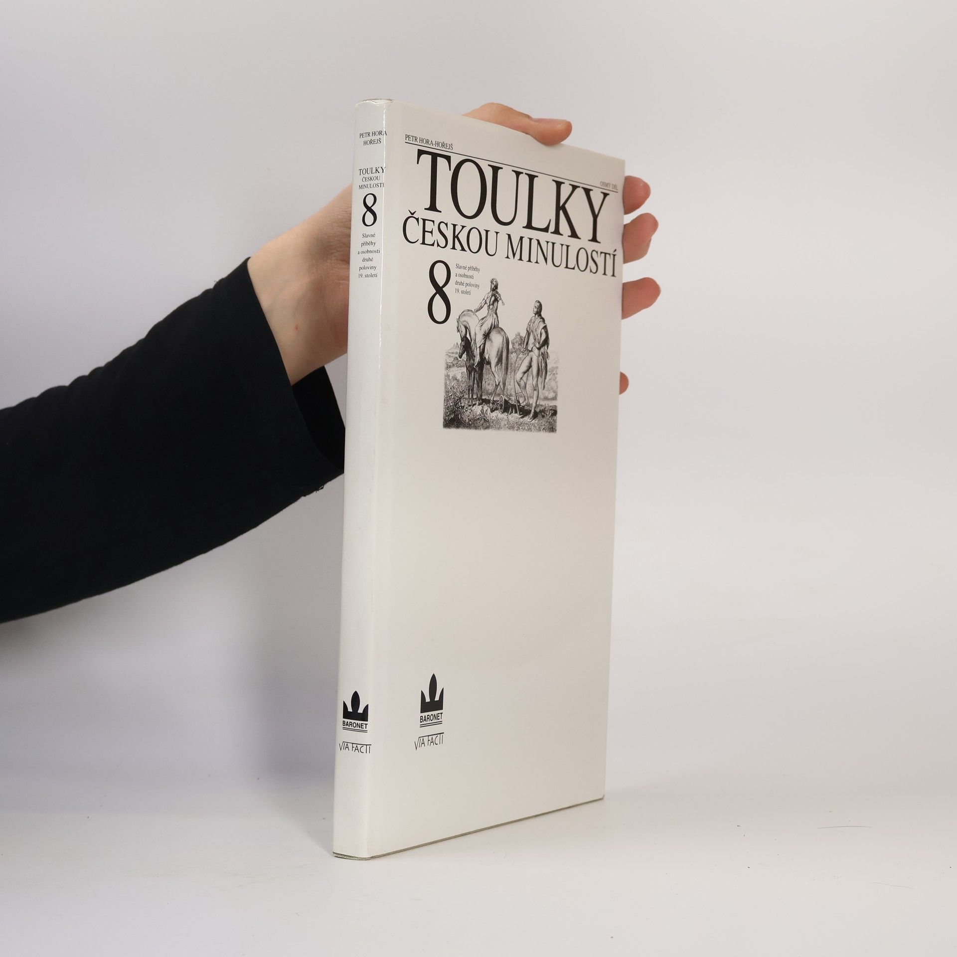 Petr Hořejš Toulky českou minulostí 8