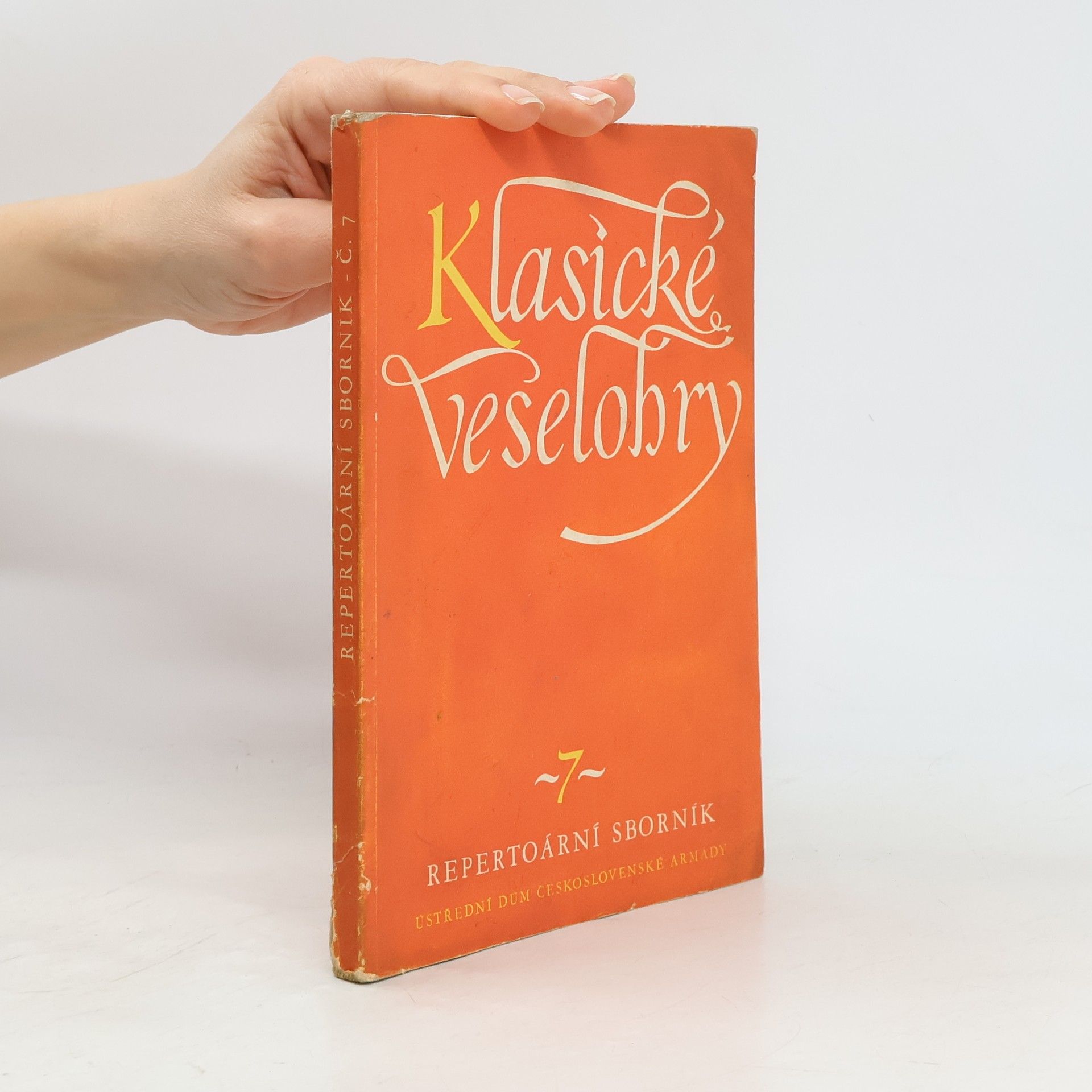 Autorenkollektiv Repertoární sborník 7. Klasické veselohry