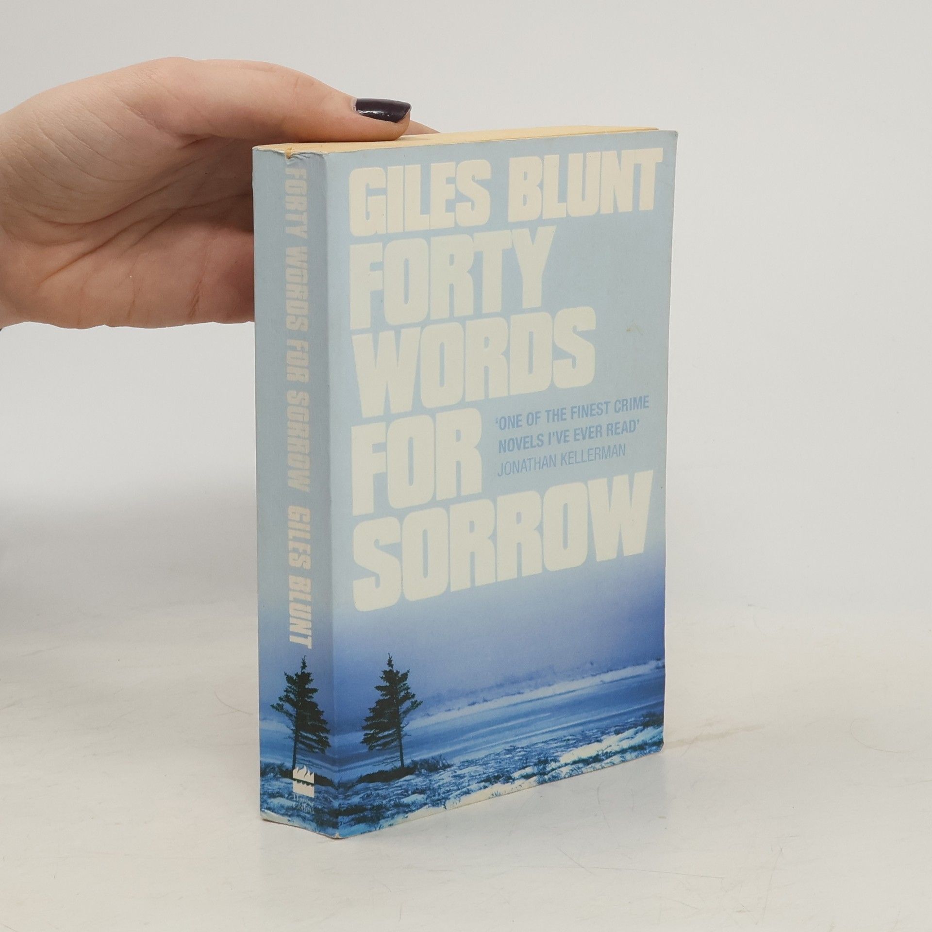 Giles Blunt Forty Words for Sorrow