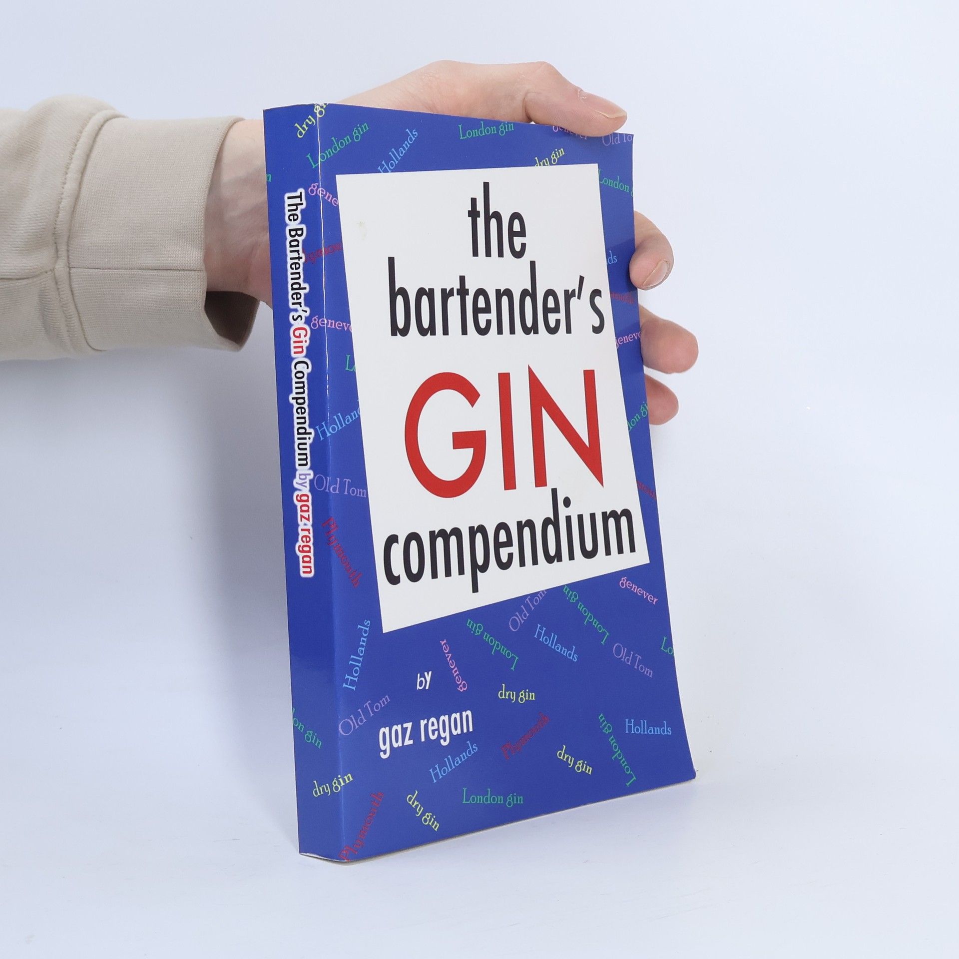 Gaz Regan The Bartender's Gin Compendium