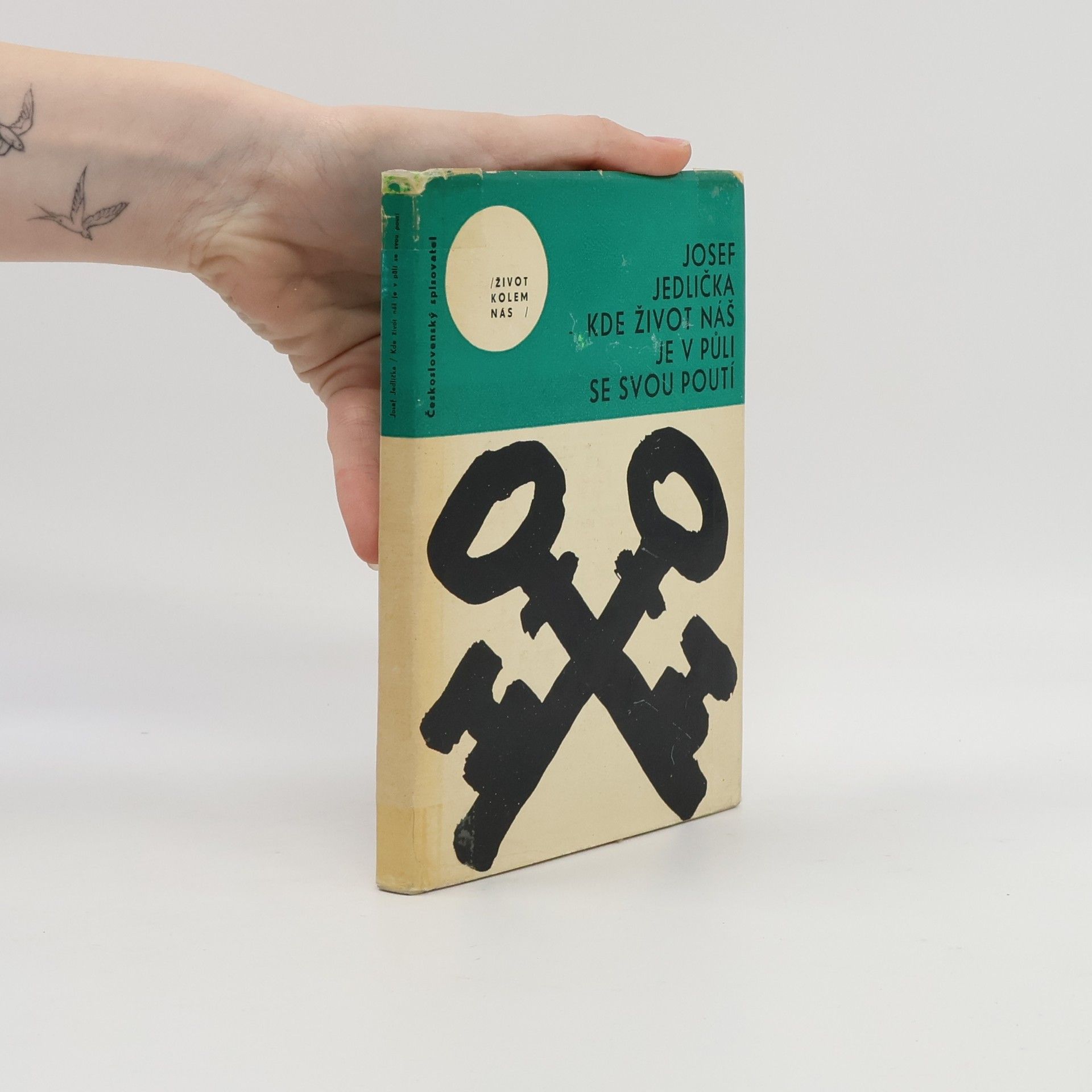 Josef Jedlička Kde život náš je v půli se svou poutí