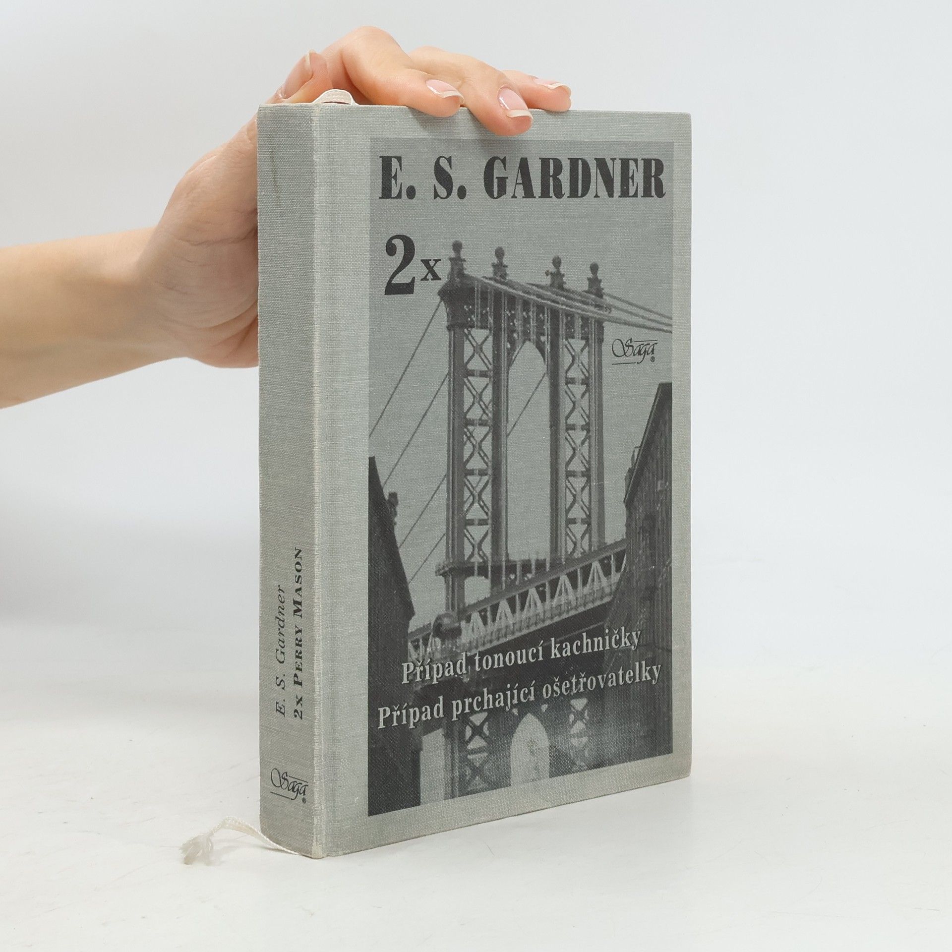 Erle Stanley Gardner Případ tonoucí kachničky / Případ prchající ošetřovatelky